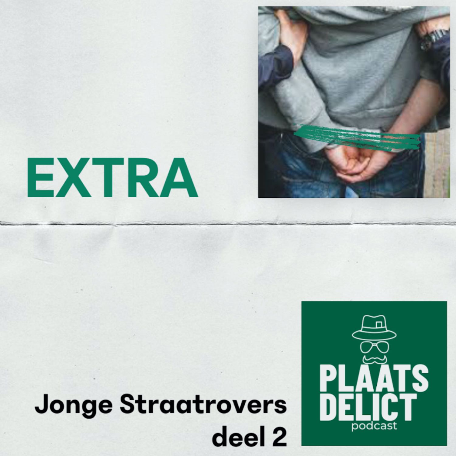 Jonge Straatrovers  | Deel 2