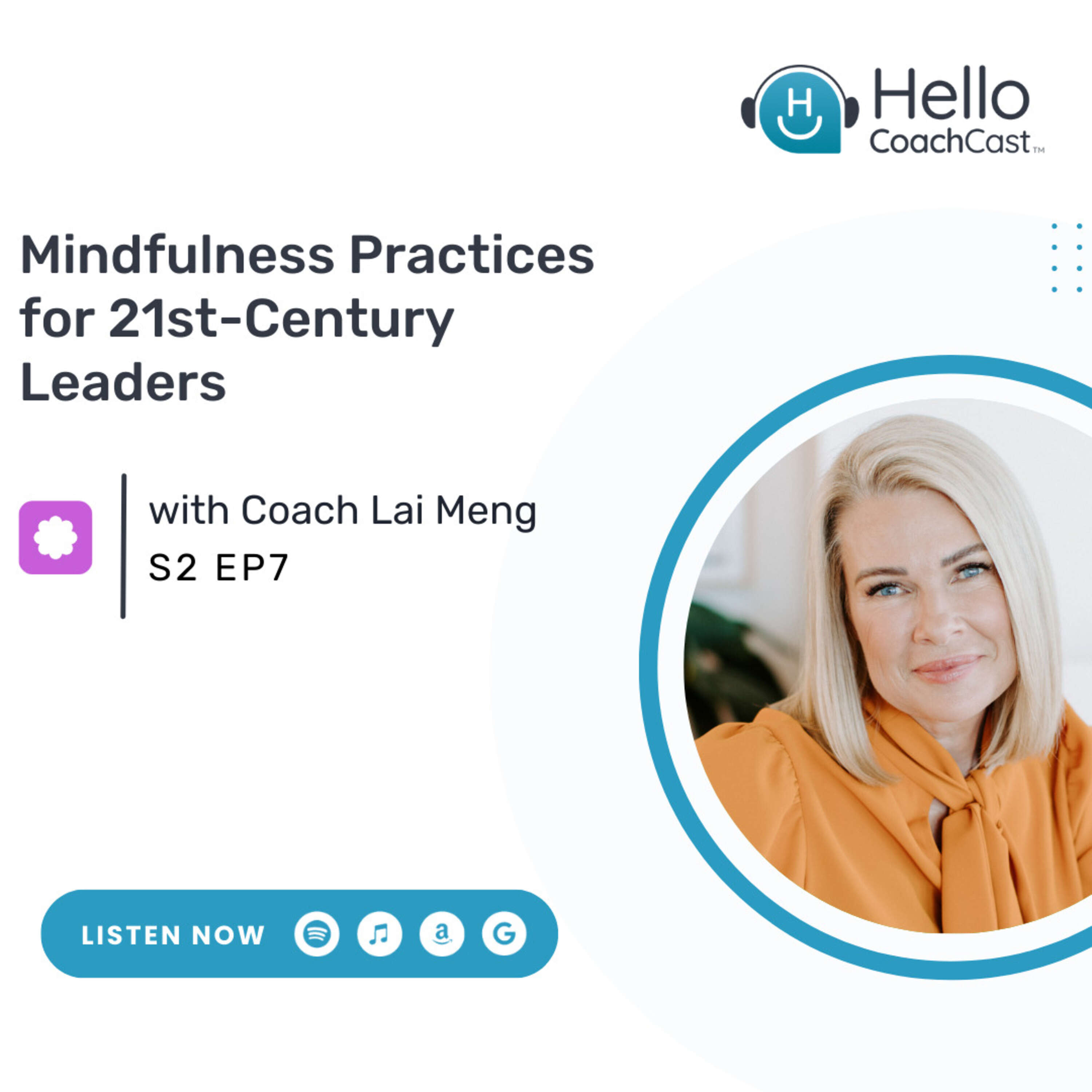 Mindfulness Practices for 21st-Century Leaders