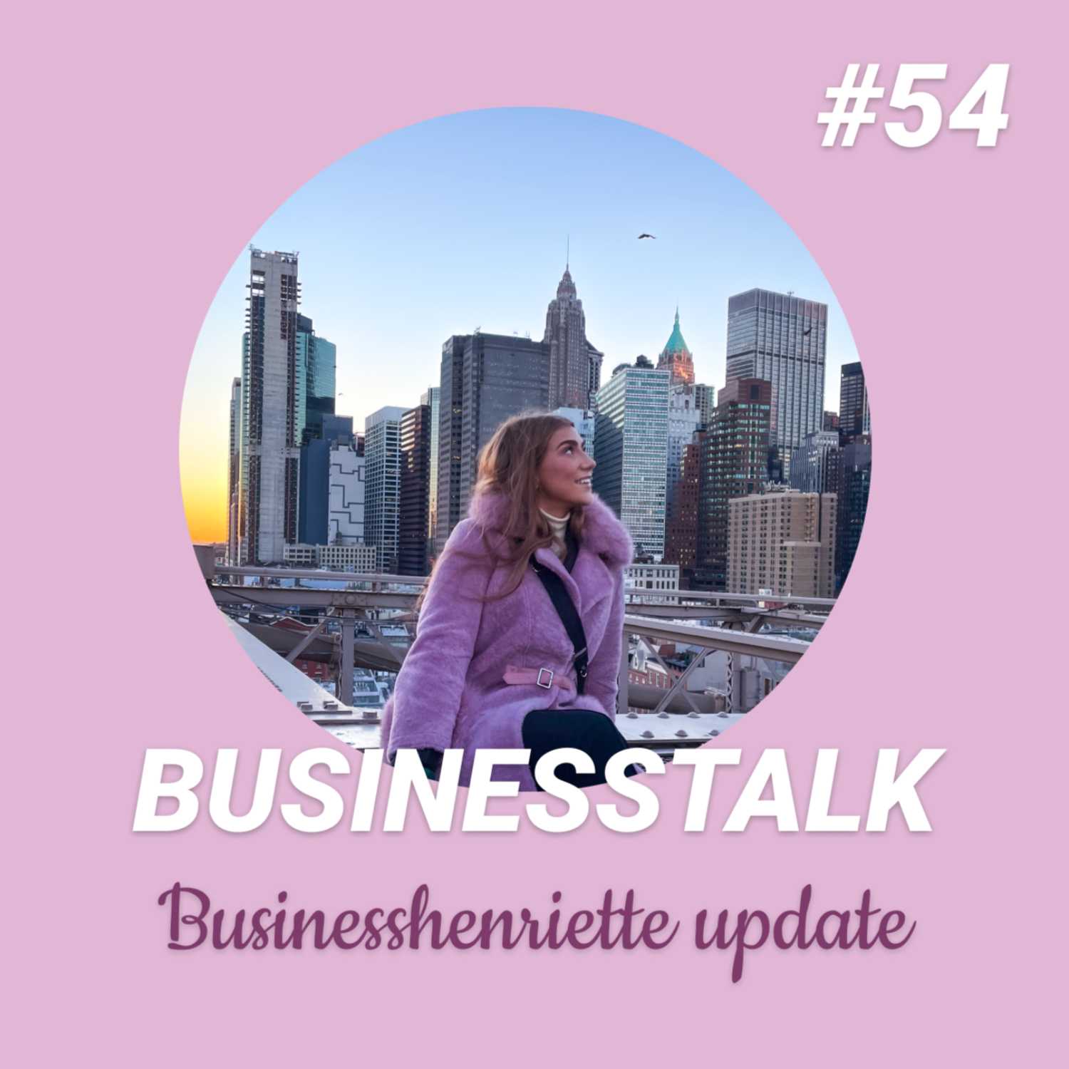 #54 Businesshenriette: en stor nyhet & mine verdier