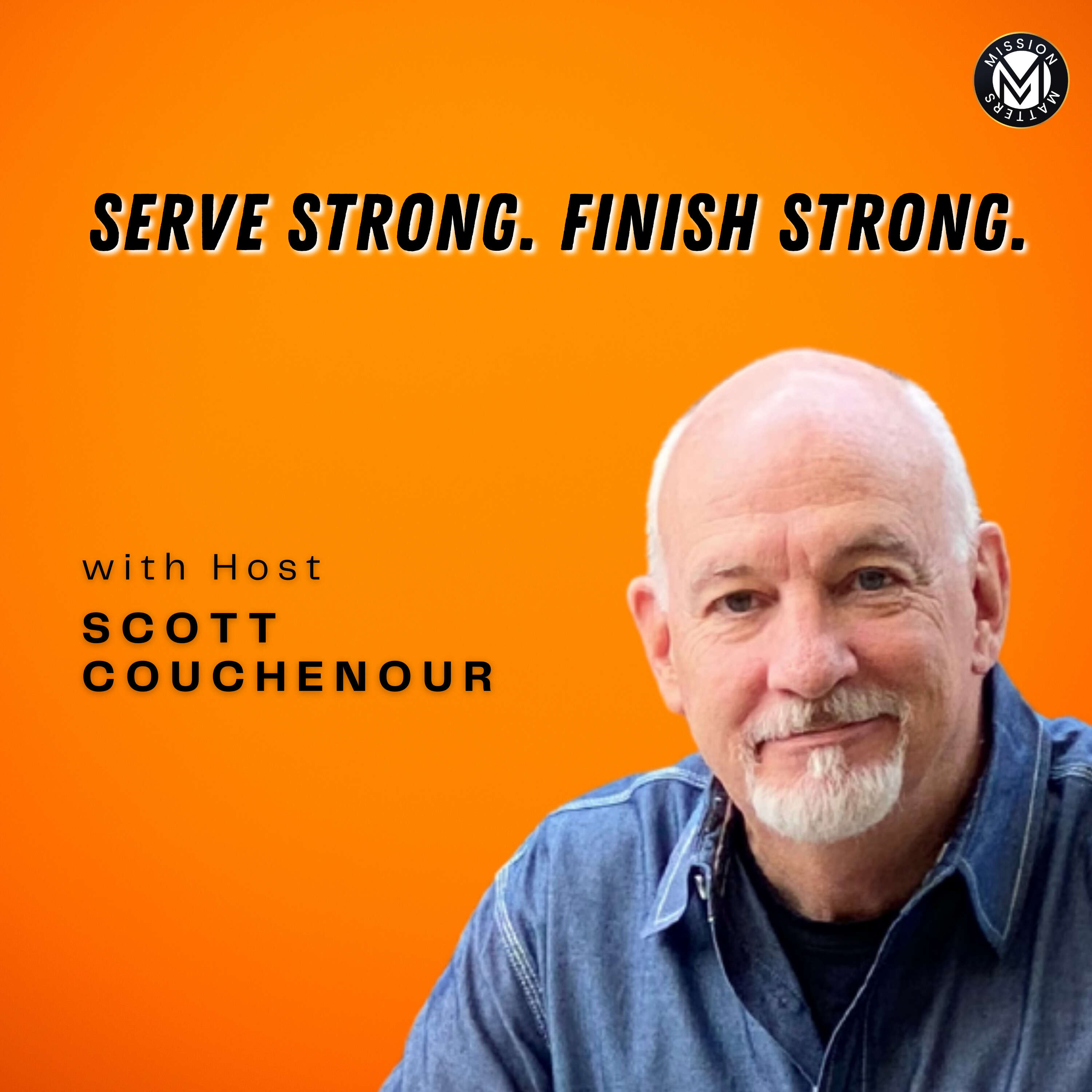 Business Founders Who Want A Strong Company and A Strong Finish - Scott Couchenour