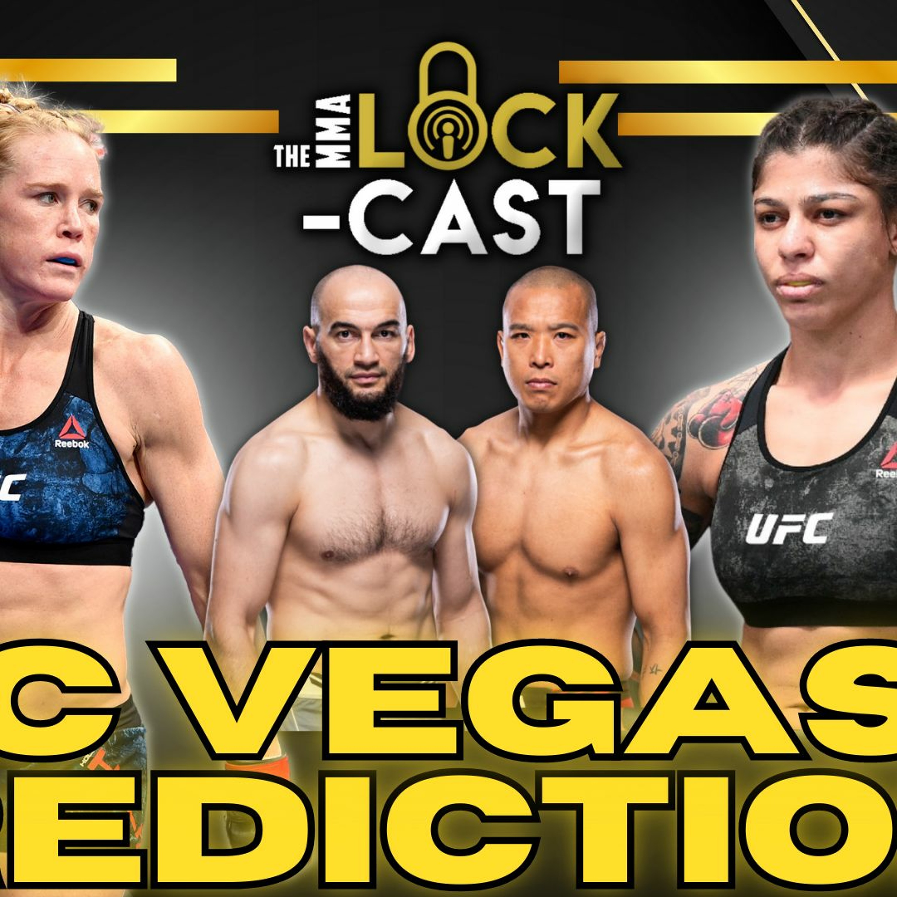 Holm vs Silva | UFC Vegas 77 Breakdown and Predictions | The MMA Lock-Cast #214