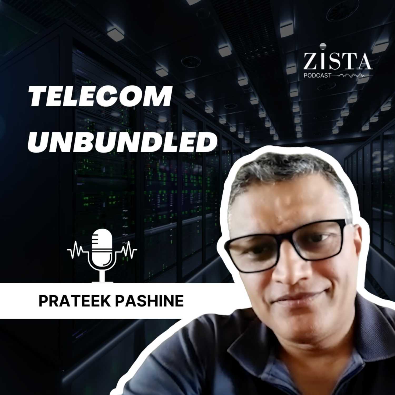 Telecom Unbundled. Ep 23- Prateek Pashine