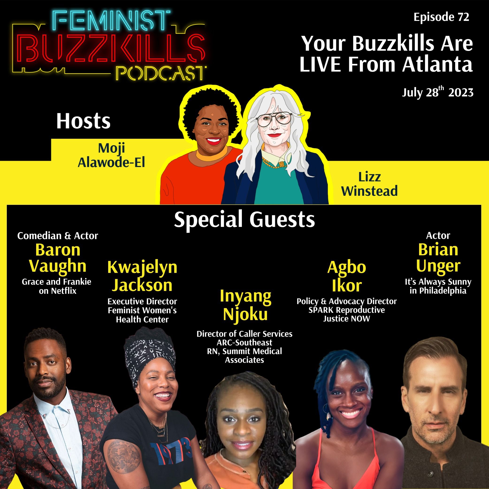 Your Buzzkills Are Live From Atlanta With Baron Vaughn, Brian Unger & Atlanta Reproductive Justice Leaders