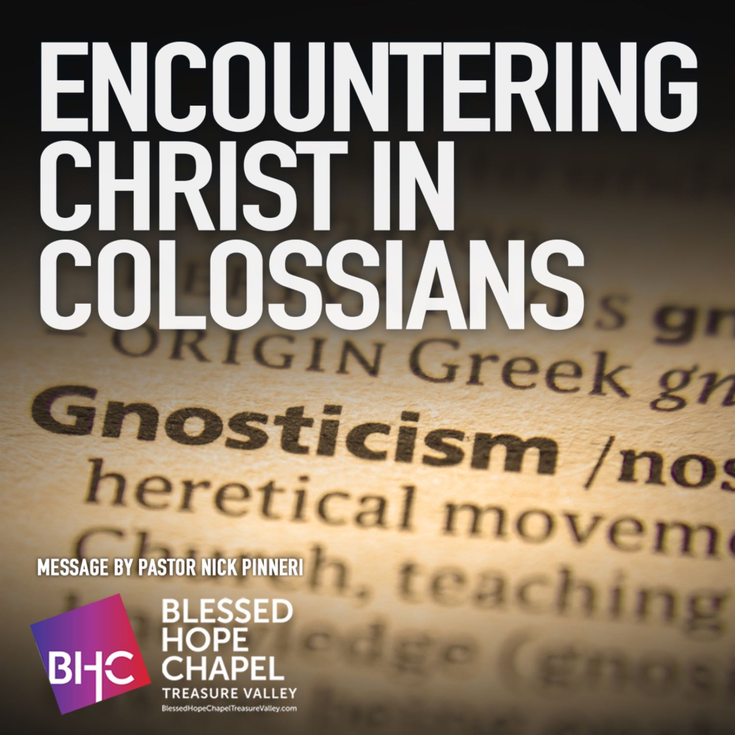 Encountering Christ in Colossians