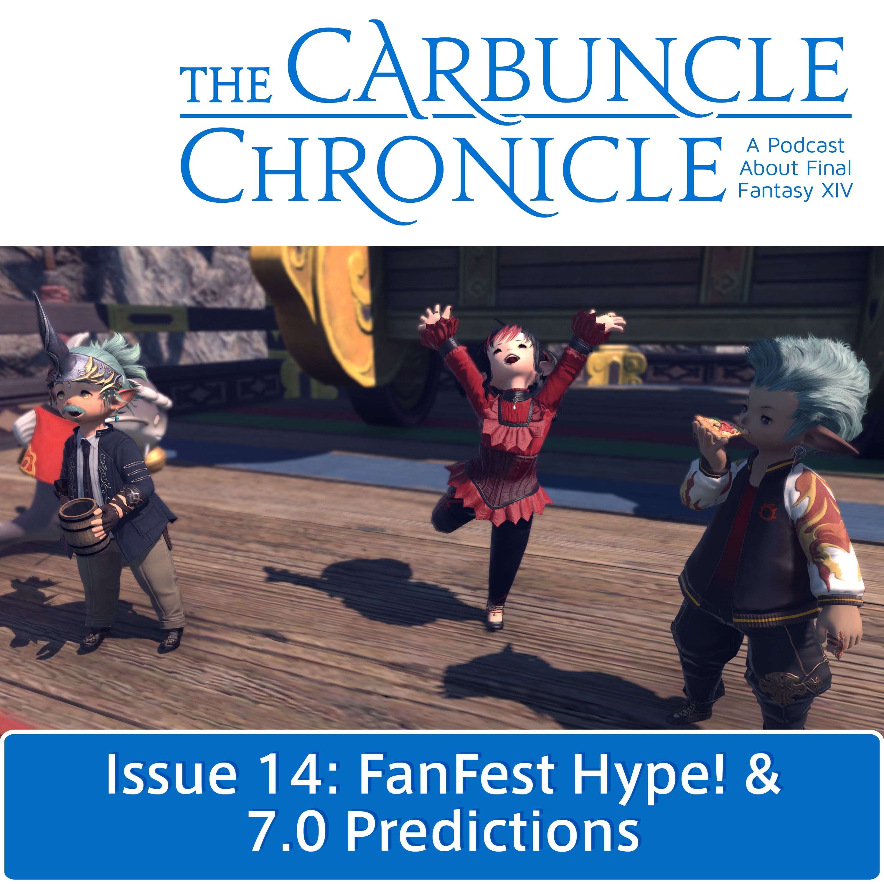 The Carbuncle Chronicle Issue 14: FanFest Hype! & 7.0 Predictions