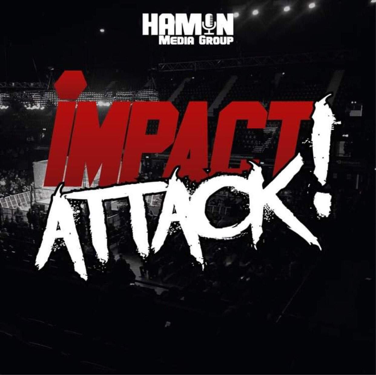 7.20.23 Impact Attack w/The VBC