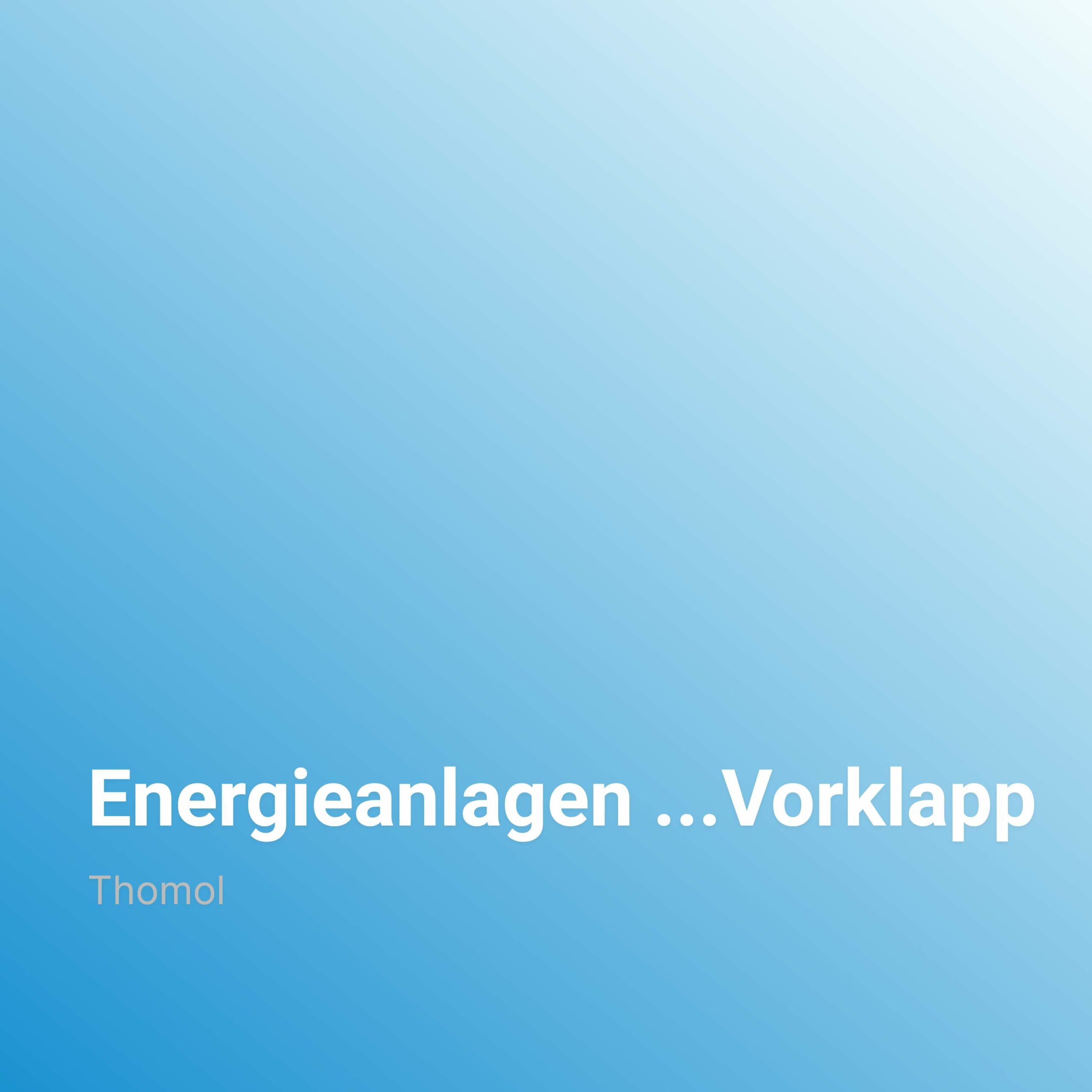 Energieanlagen …Vorklapp