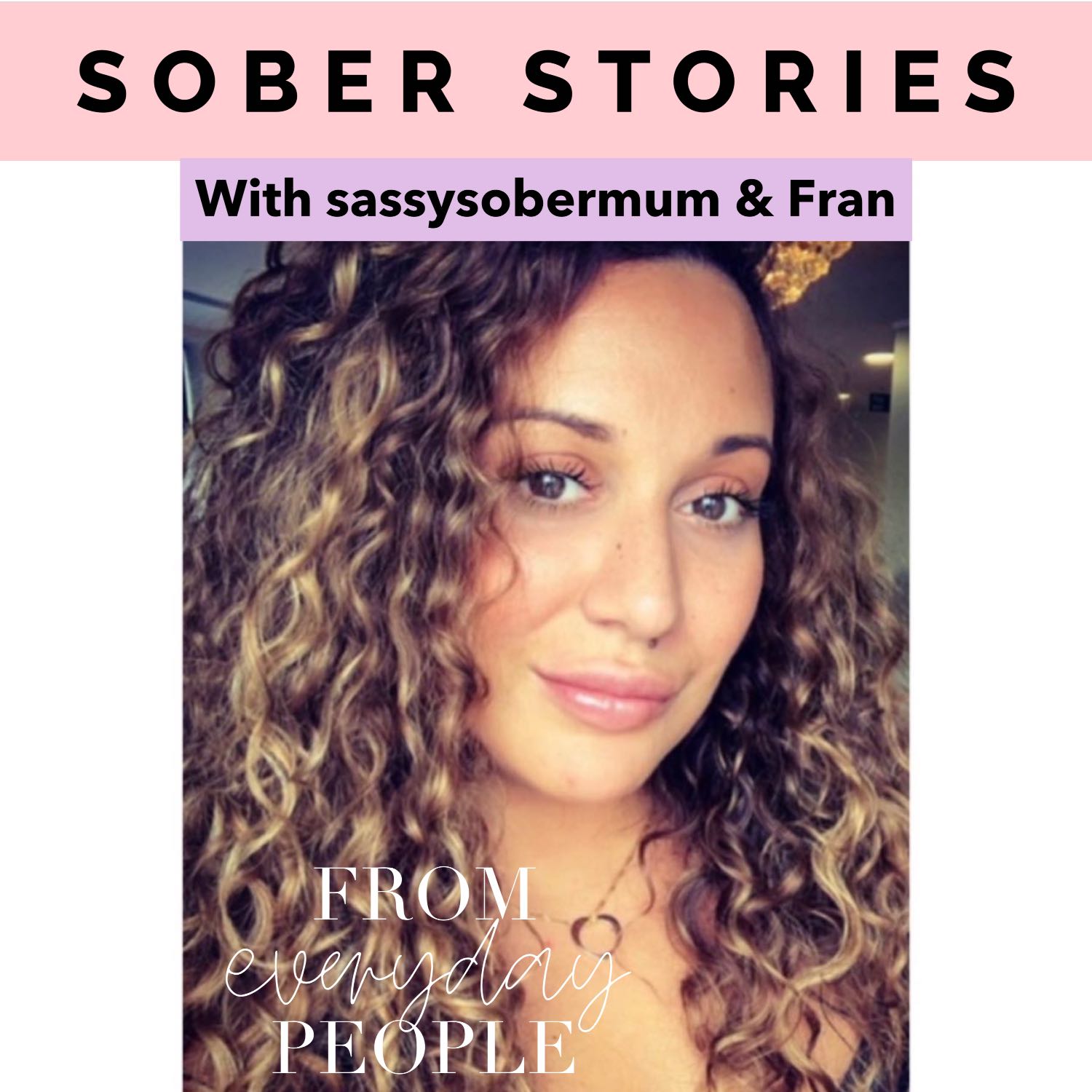 Sober Stories: Fran 