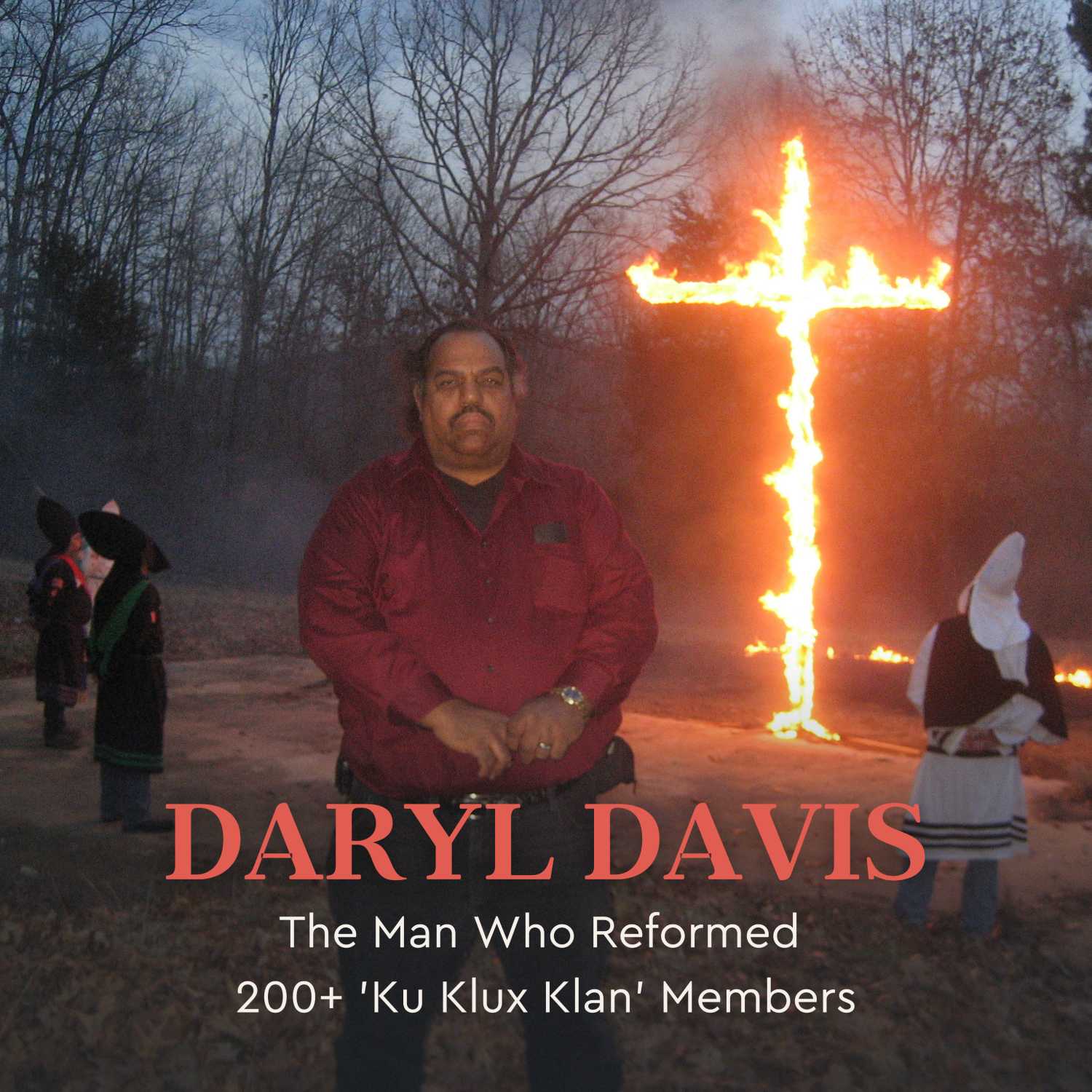 Daryl Davis on Reforming 200+ ‘Ku Klux Klan’ Members - by Befriending Them