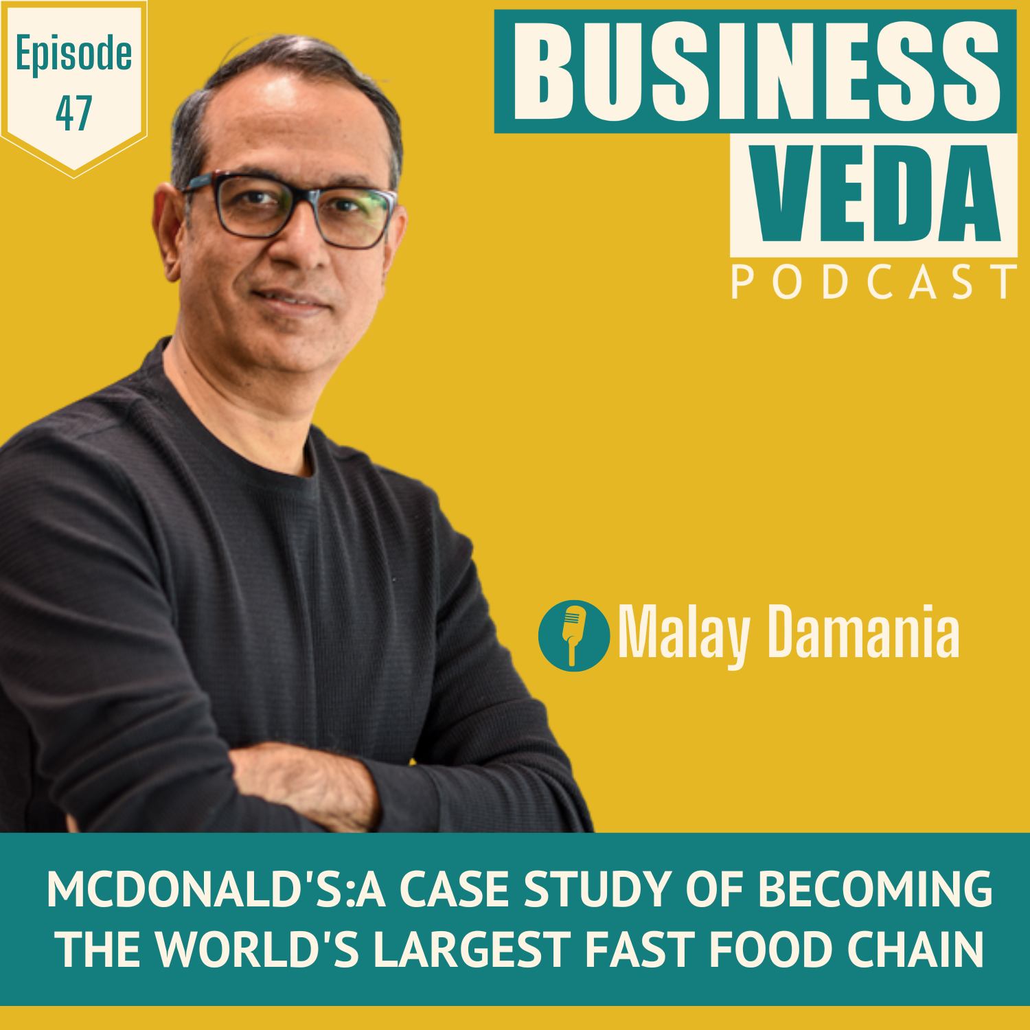 McDonald's : A case study of becoming the world's largest fast food chain