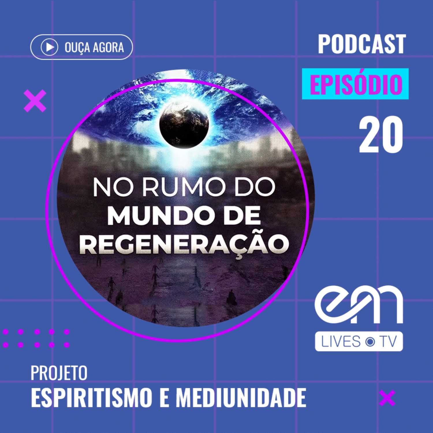 #20 - NO RUMO DO MUNDO DE REGENERAÇÃO - Cap. 11 - OS JUSTICEIROS - 2ª Parte