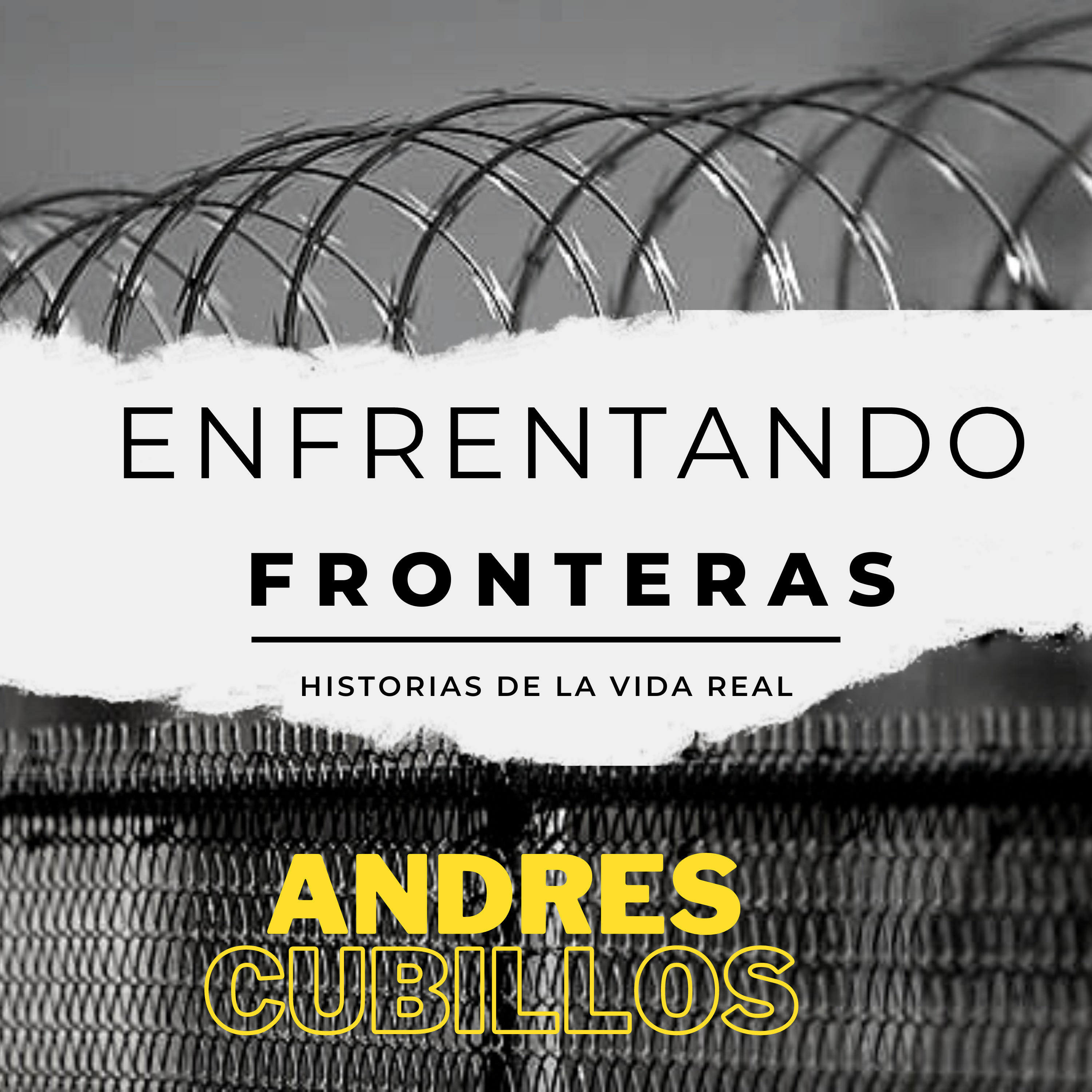 ENFRENTANDO FRONTERAS 