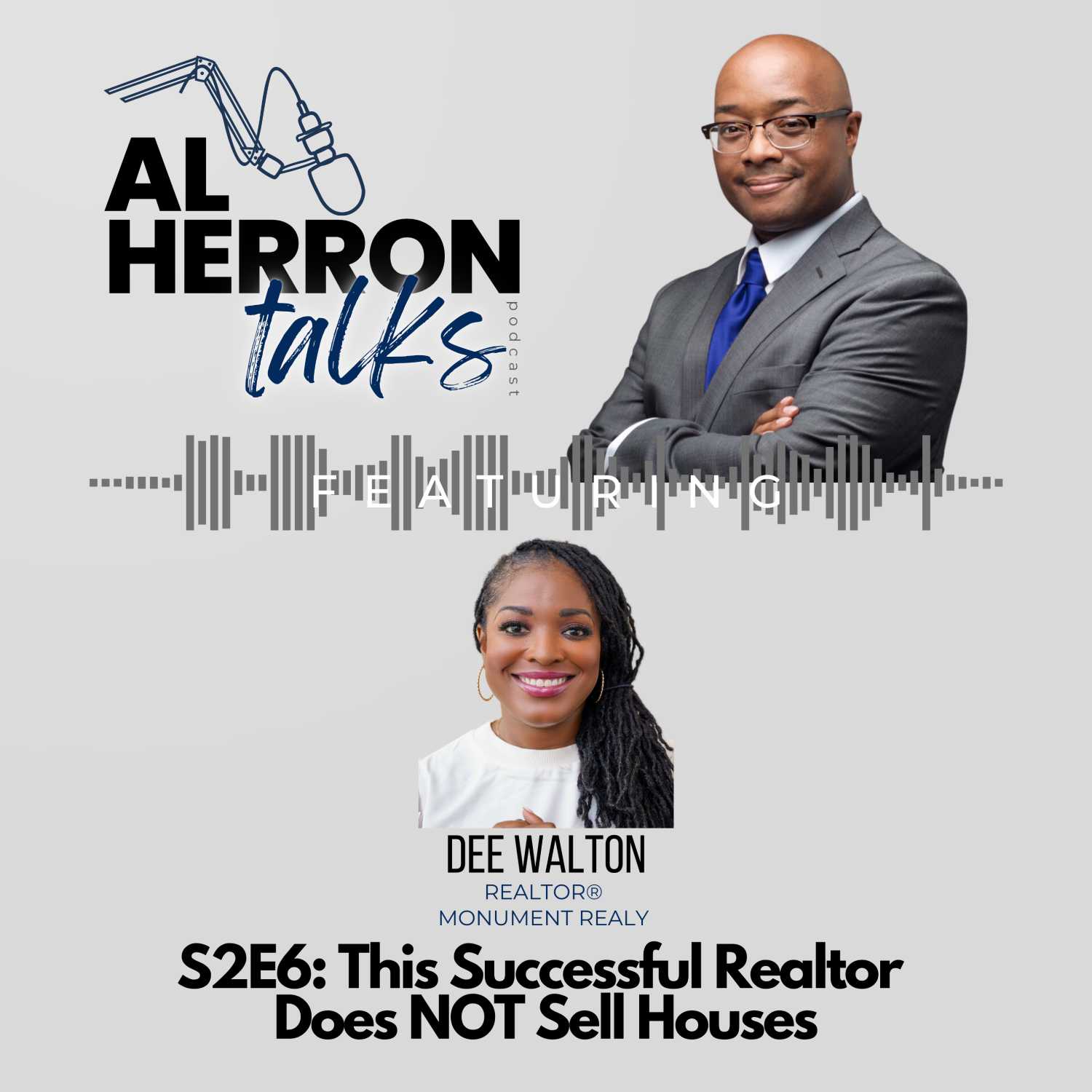 S2E6: This Successful Realtor Does NOT Sell Houses