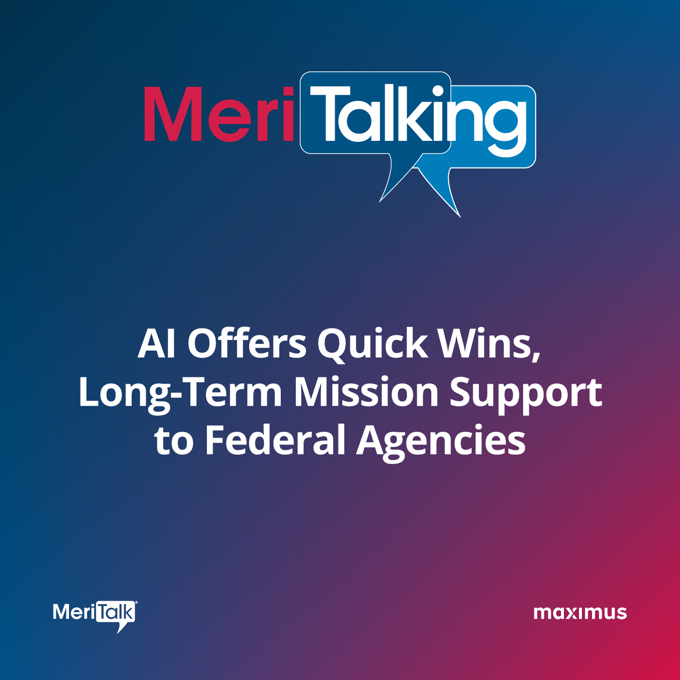 AI Offers Quick Wins, Long-Term Mission Support to Federal Agencies