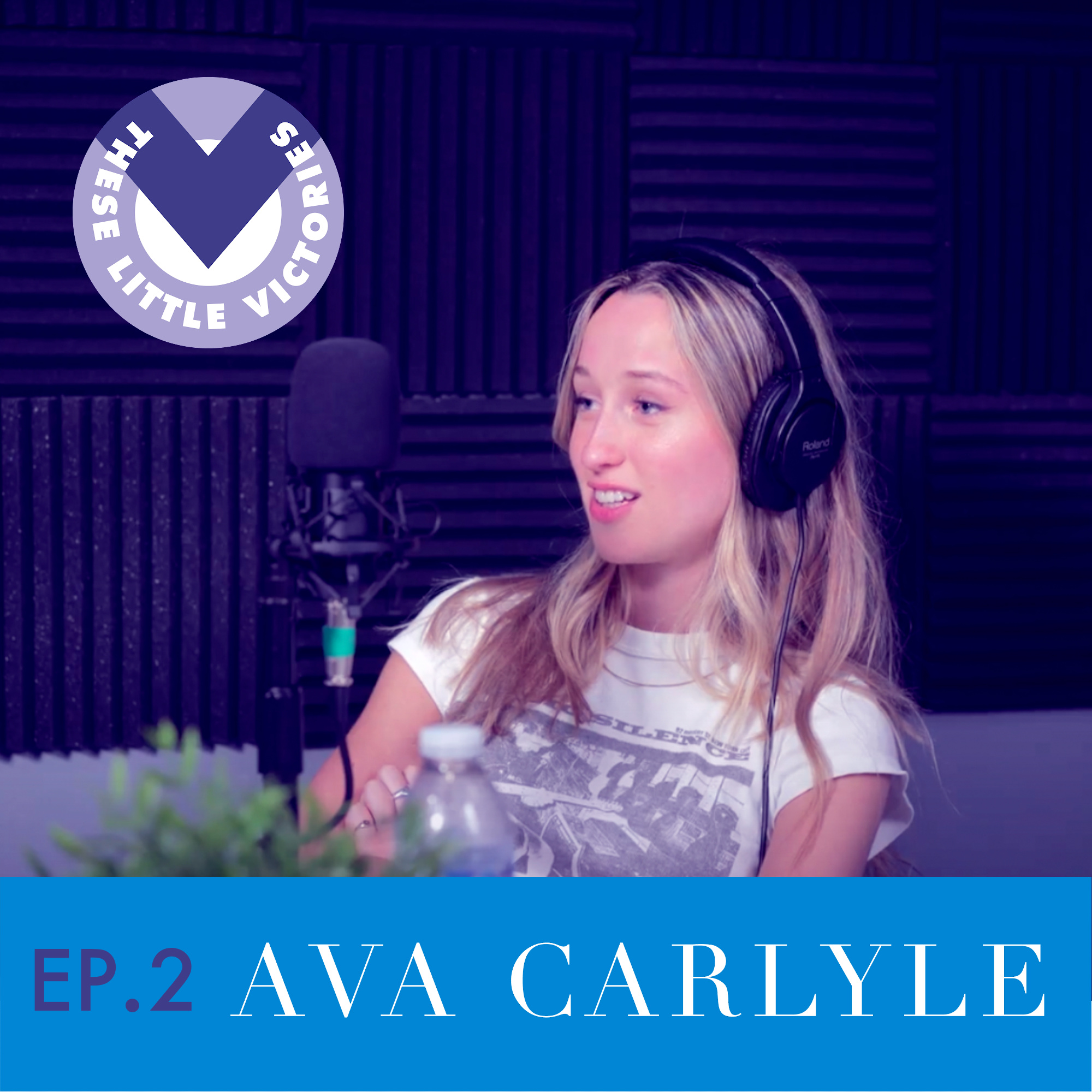 EP.2 - Ava Carlyle