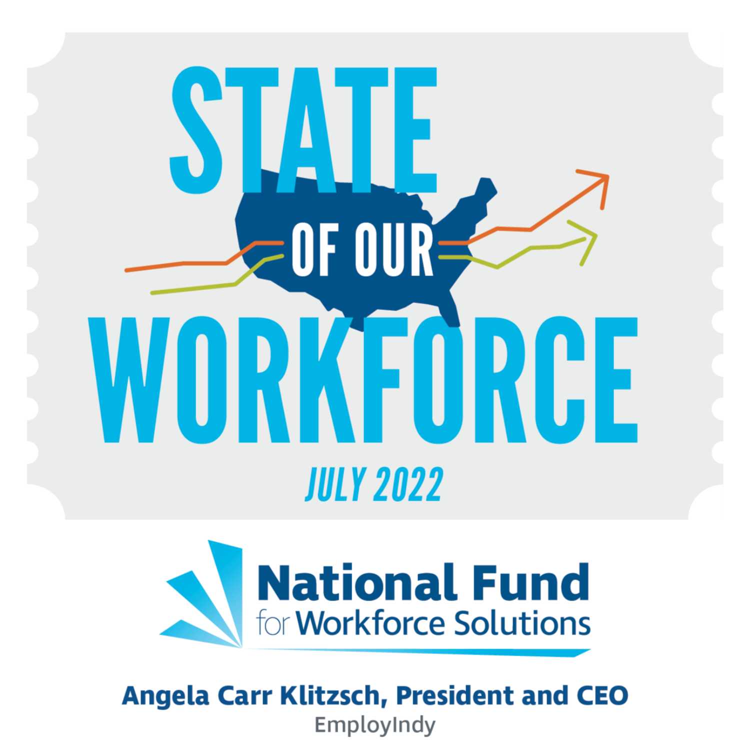 State of Our Workforce: July 2022 feat. Angela Carr Klitzsch