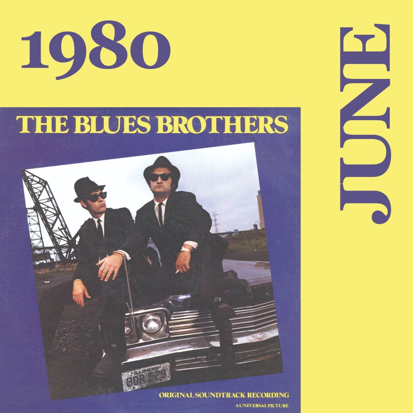 1980 - June:  “The Blues Brothers Original Soundtrack”