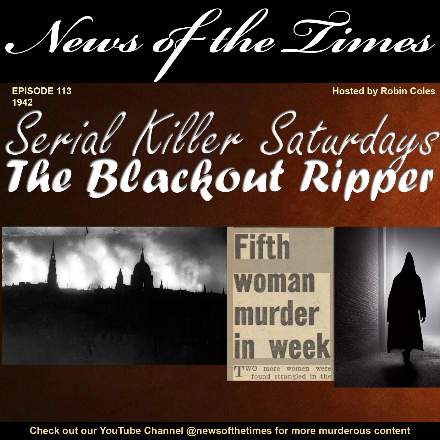 ⁣1942:The Disturbing Saga of the Blackout Ripper: Serial Killer Saturdays | Episode 113