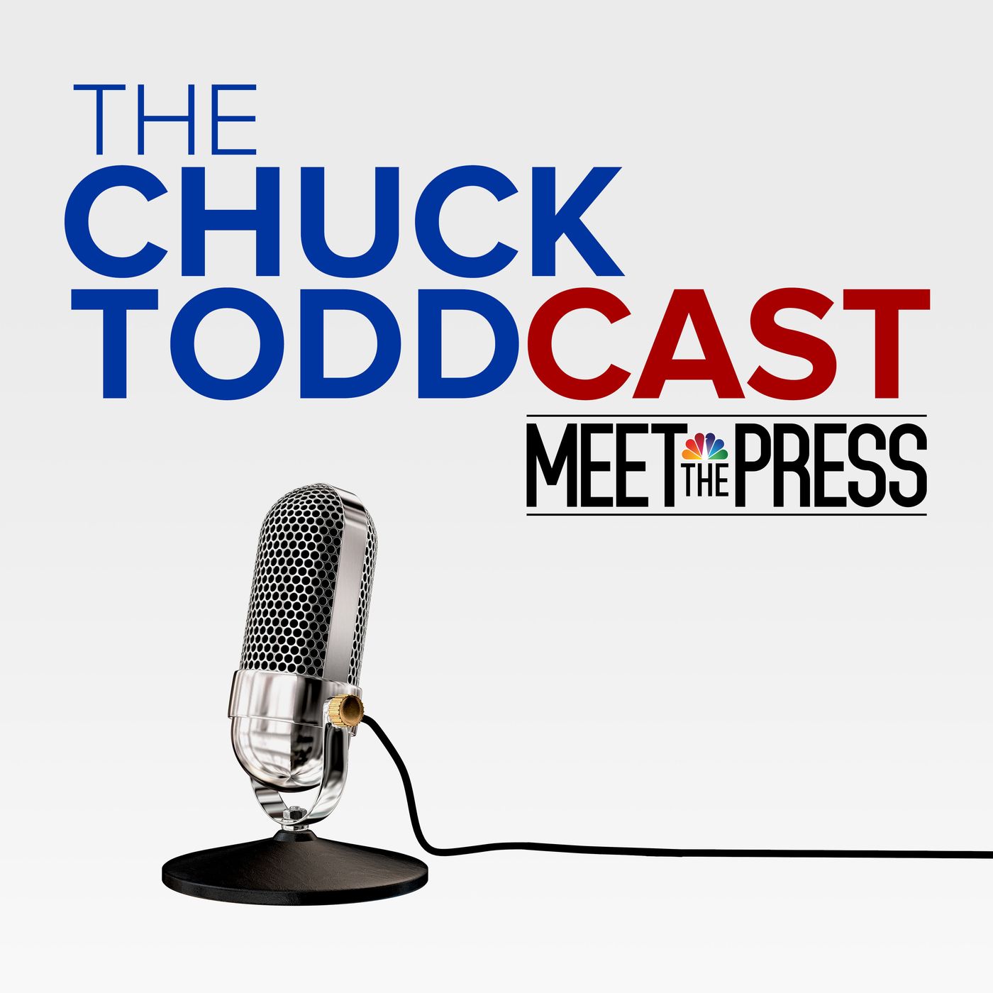 The Chuck ToddCast: Meet the Press 