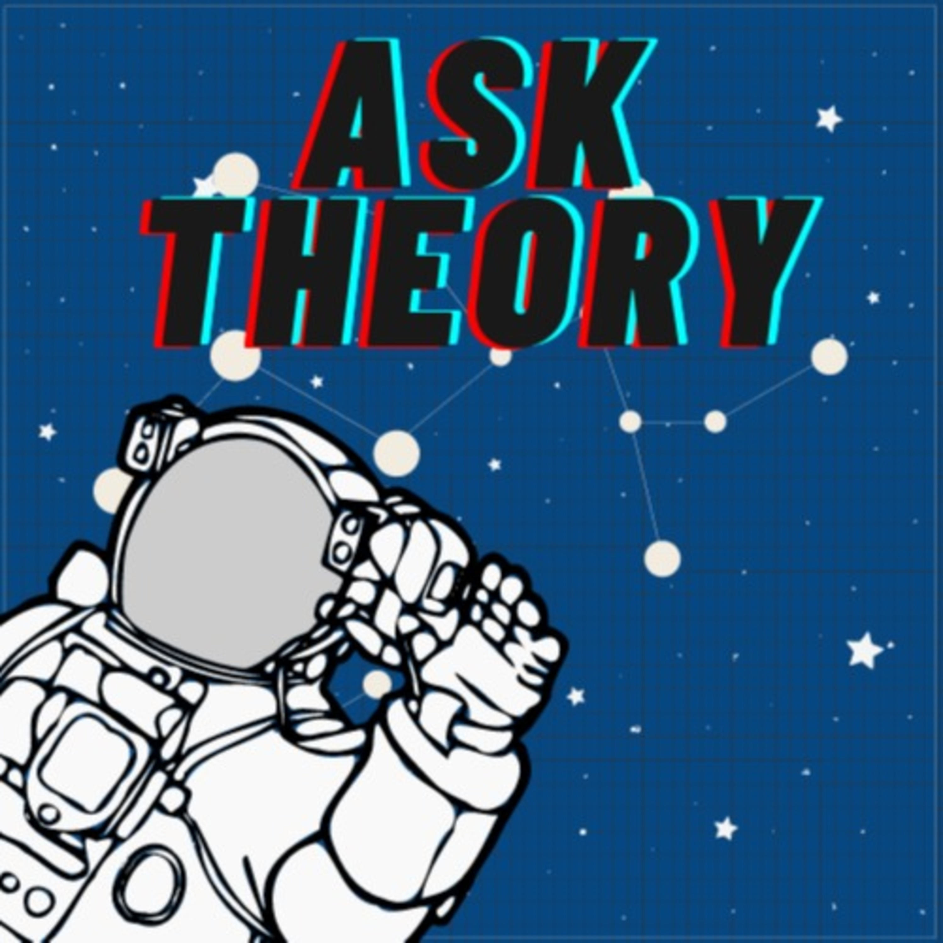 Ask Theory 