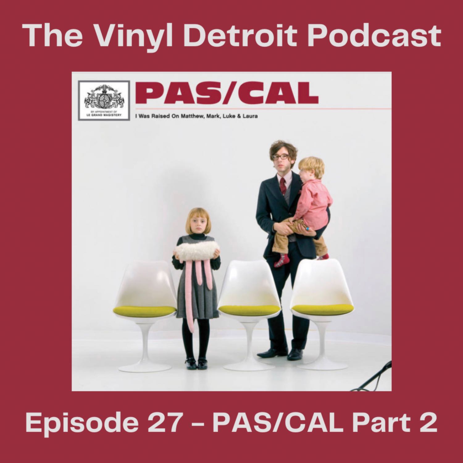 The Vinyl Detroit Podcast - I Was Raised On Matthew, Mark, Luke and Laura - PAS/CAL Part 2