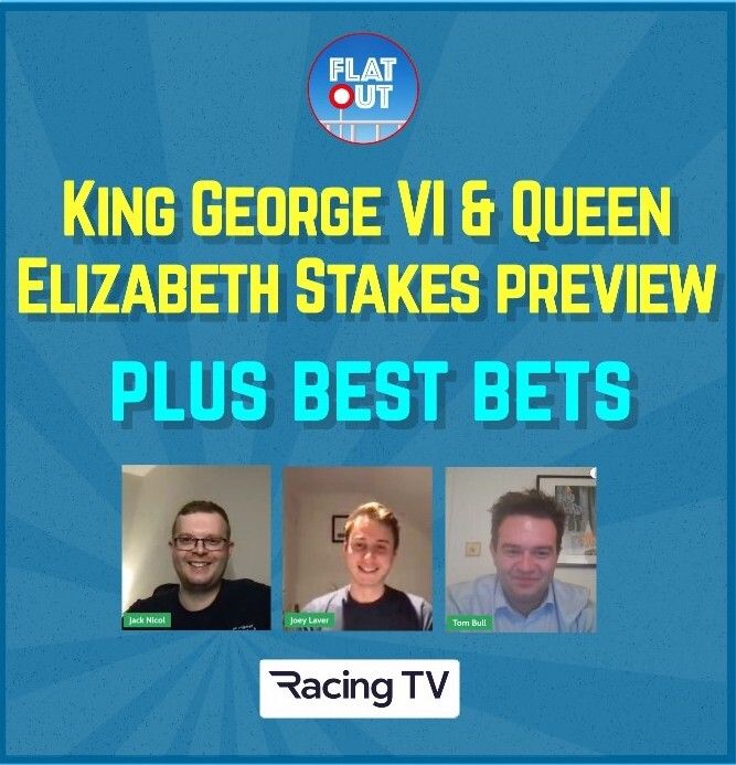 King George VI & Queen Elizabeth preview + best bets for the weekend | Flat Out EP12