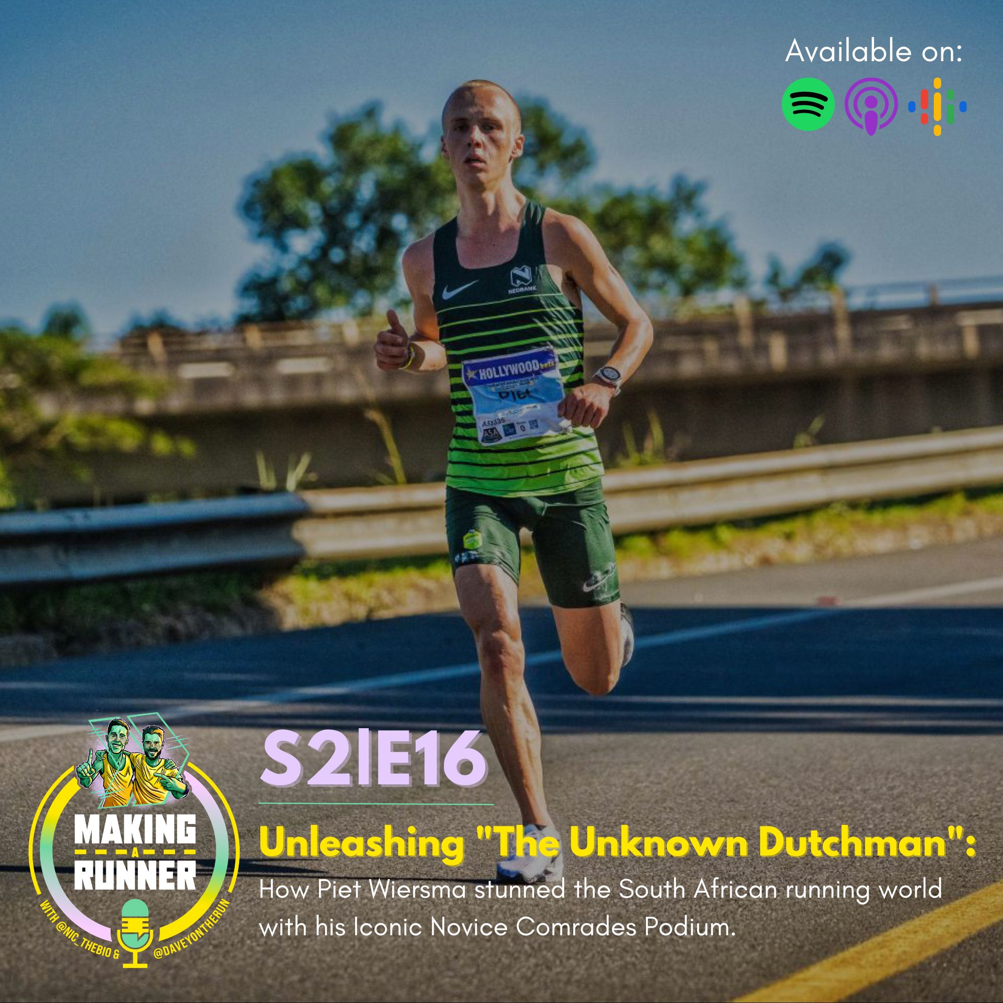 S2|E16 - Unleashing "The Unknown Dutchman": How Piet Wiersma stunned the South African Running World with his iconic Novice Comrades Podium Finish