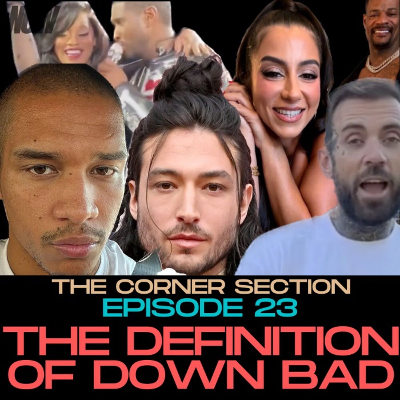 Episode 23: "The Definition Of Down Bad"