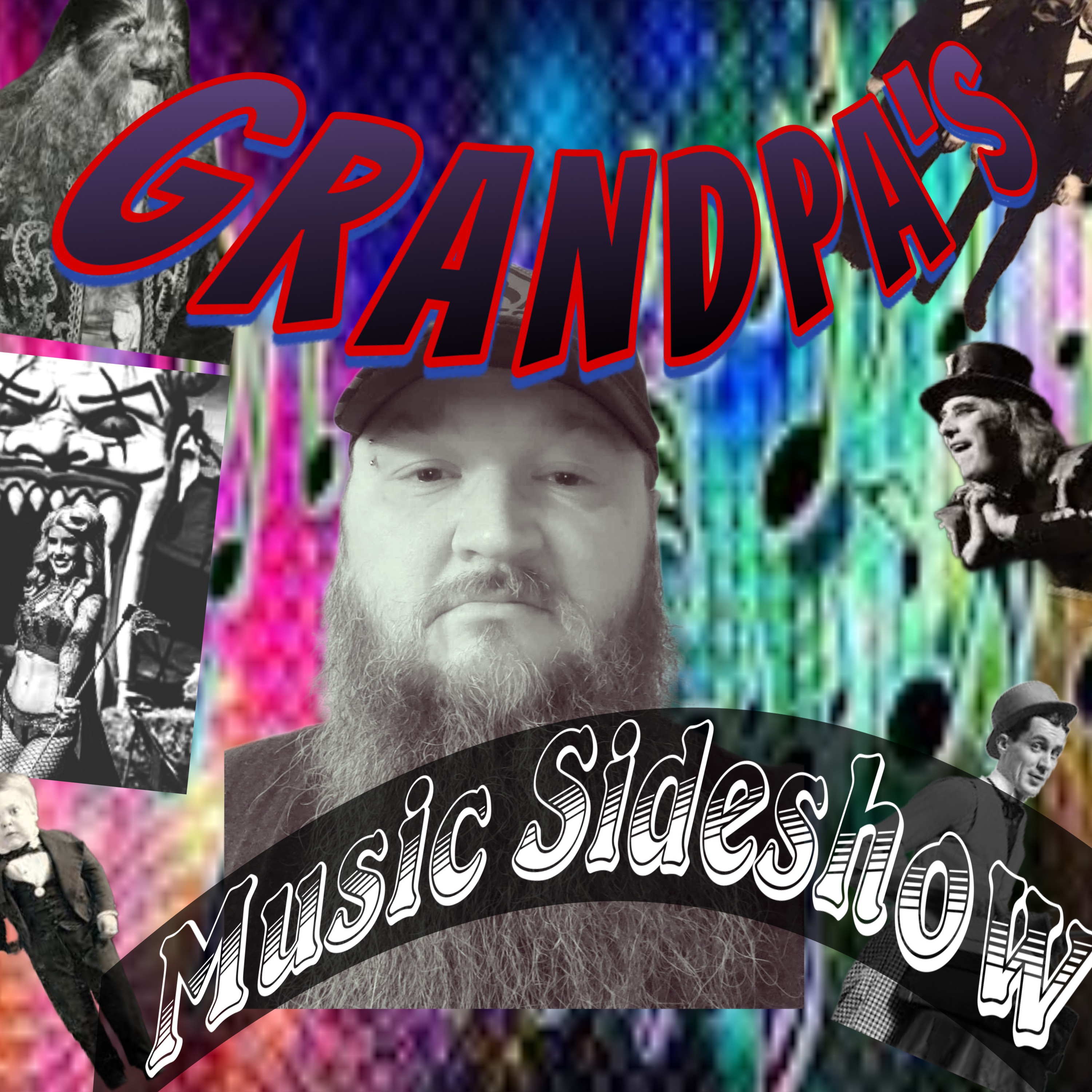 Grandpa's Music Sideshow 7-9-2023