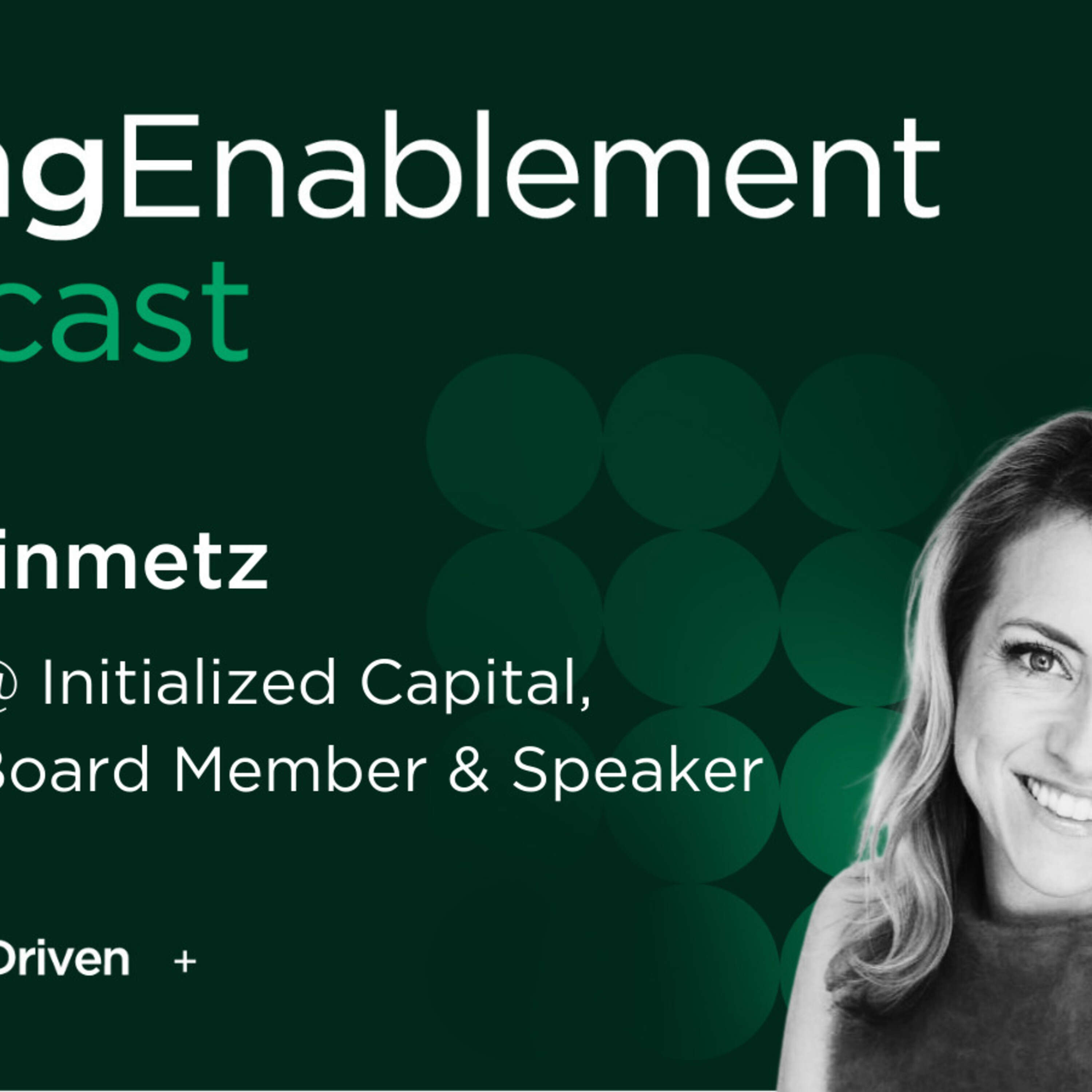 {Podcast} Initialized Capital's Kat Steinmetz on diversity, company structure, and leadership awareness