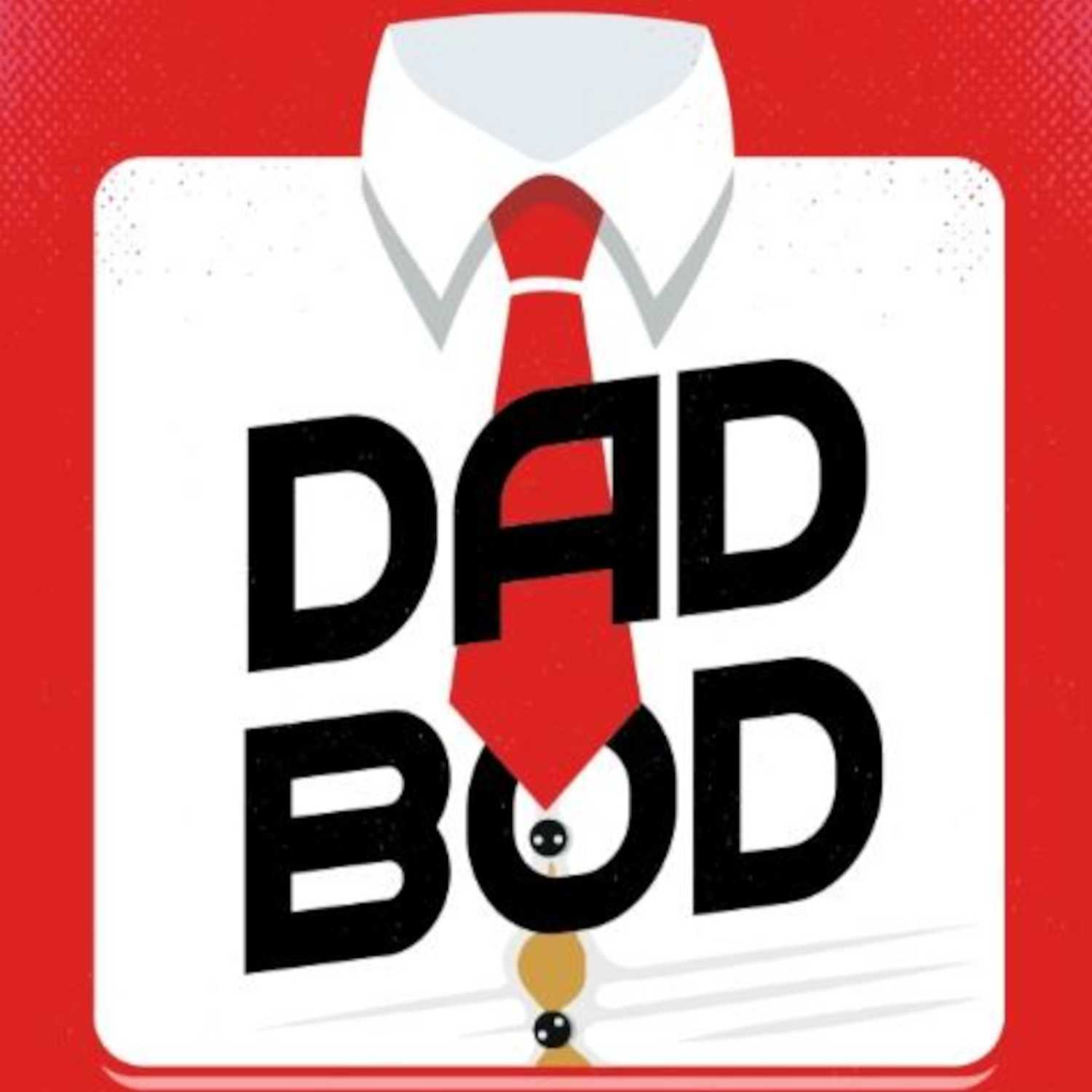 DadBodPod Episode 23 How High Up Does This Dad Go???!!!!!!