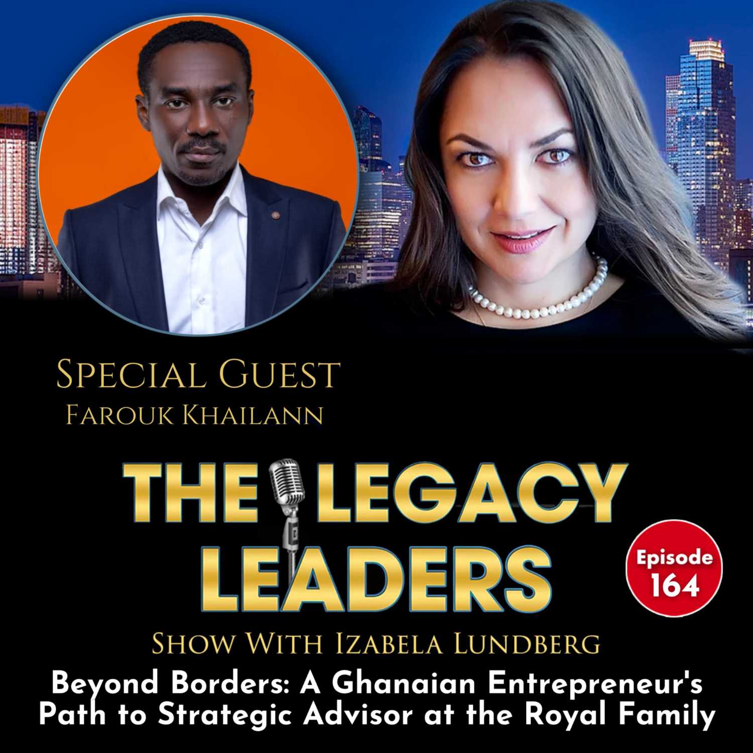 Beyond Borders: A Ghanaian Entrepreneur's Path to Strategic Advisor at the Royal Family with Farouk Khailann