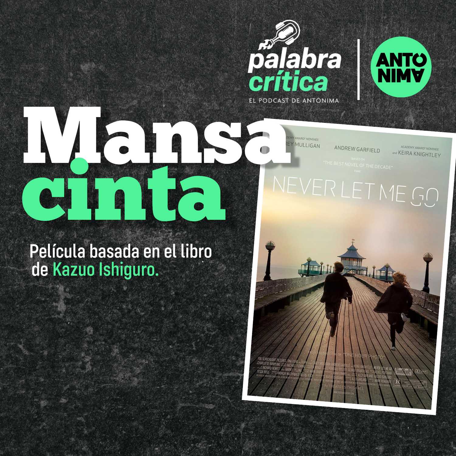 Mansa Cinta - Never let me go