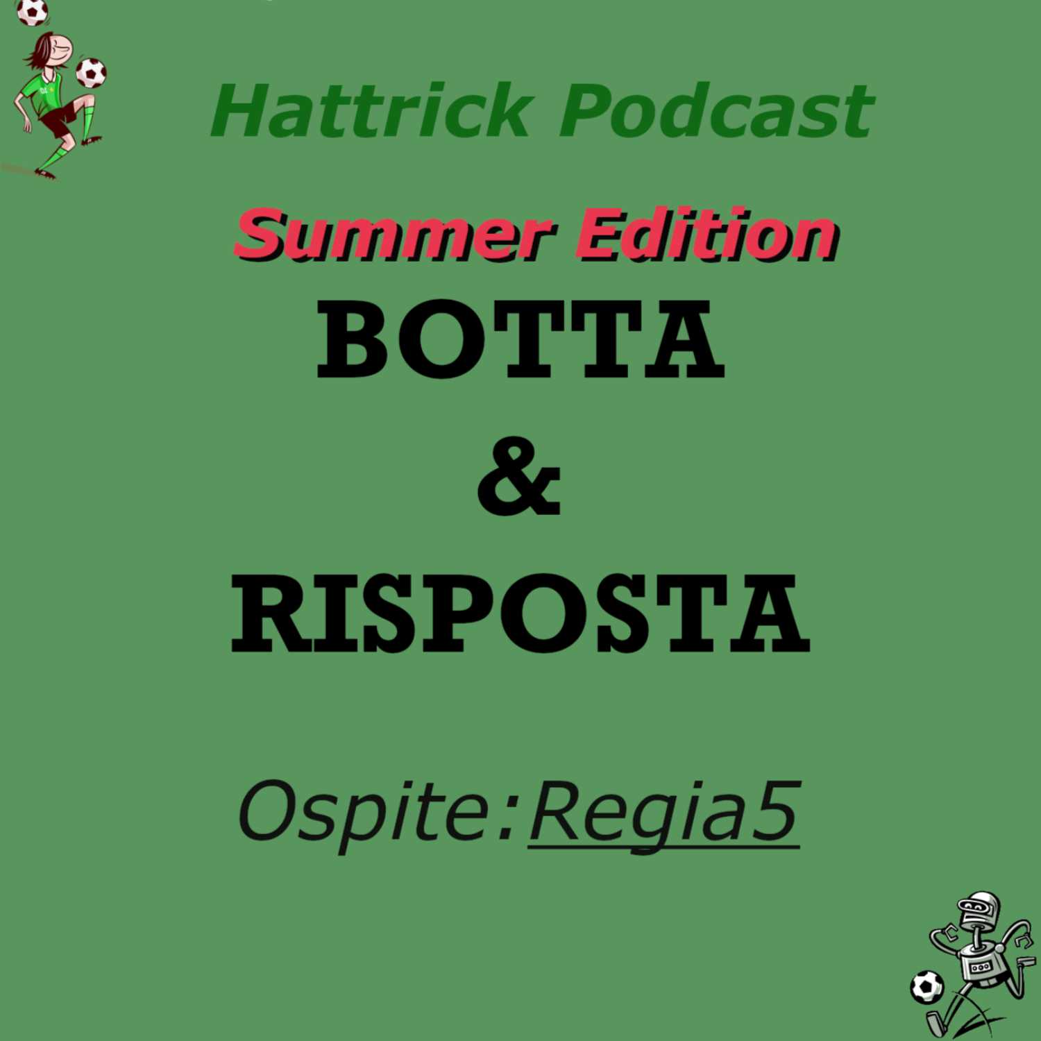 Botta & Risposta con Regia5 | Summer Edition