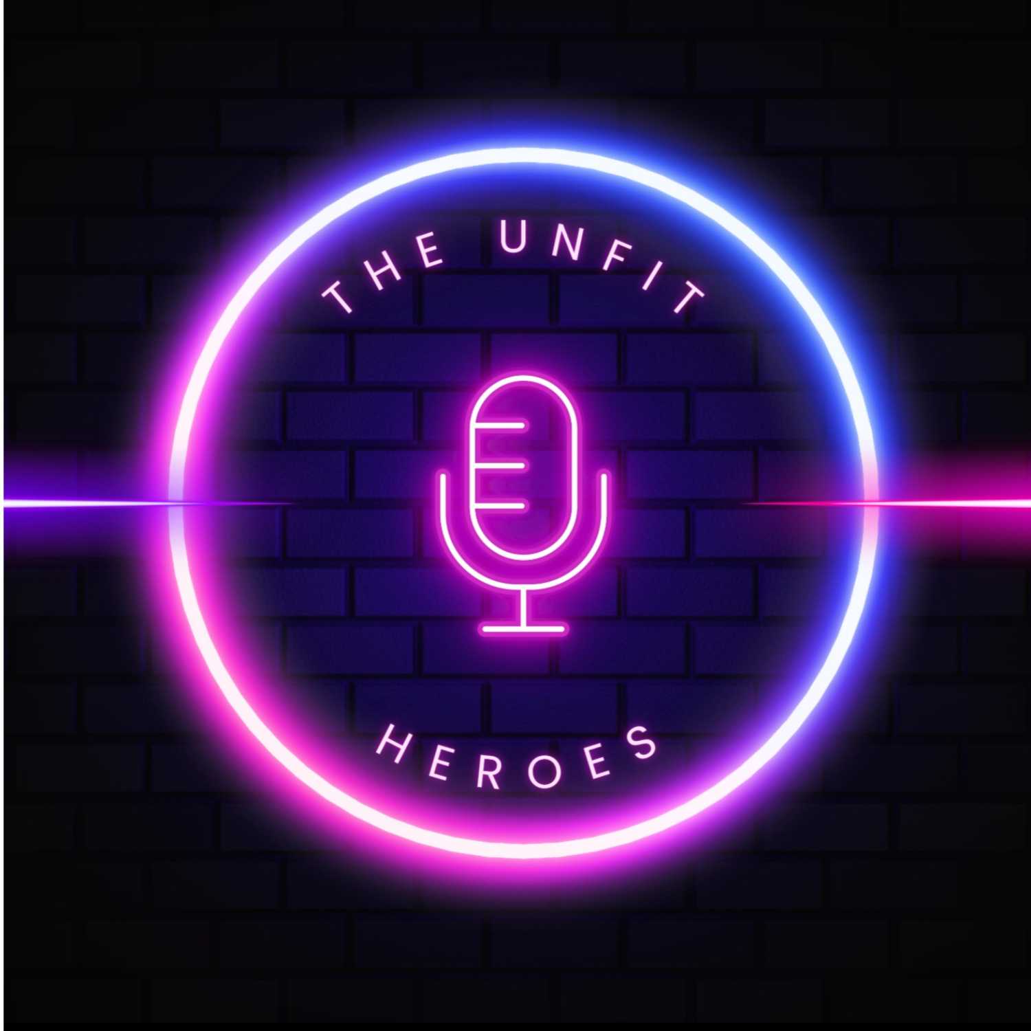 The unfit heroes 