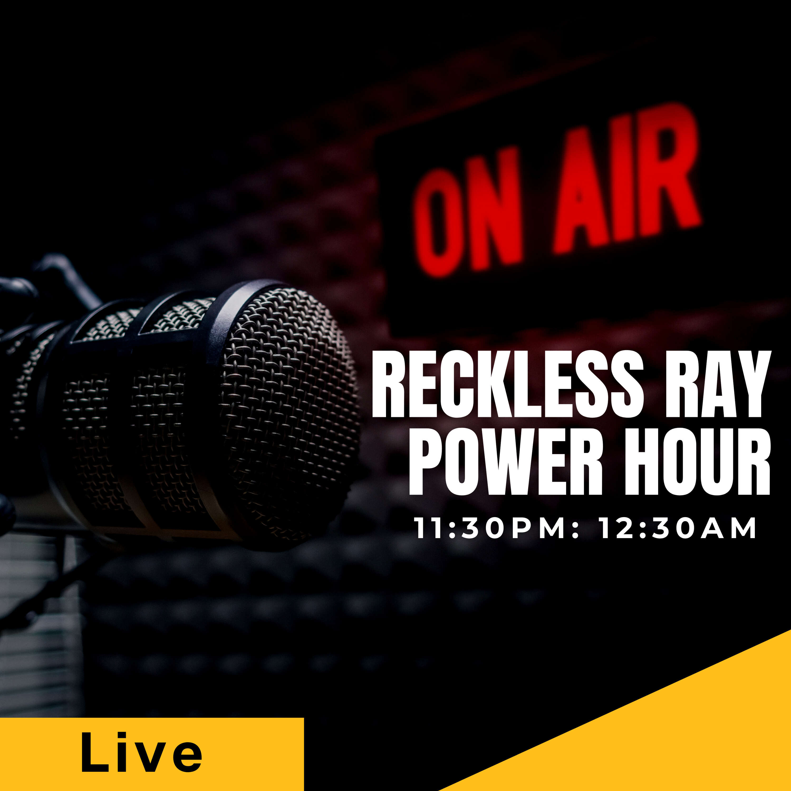 The Reckless Ray Power Hour 