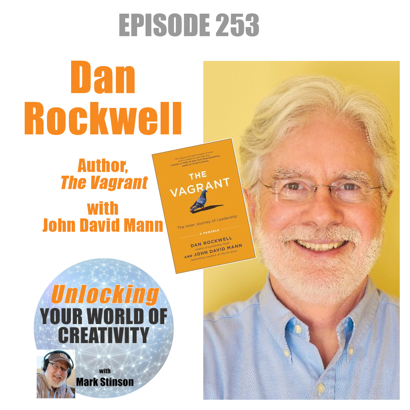 Dan Rockwell, author of THE VAGRANT