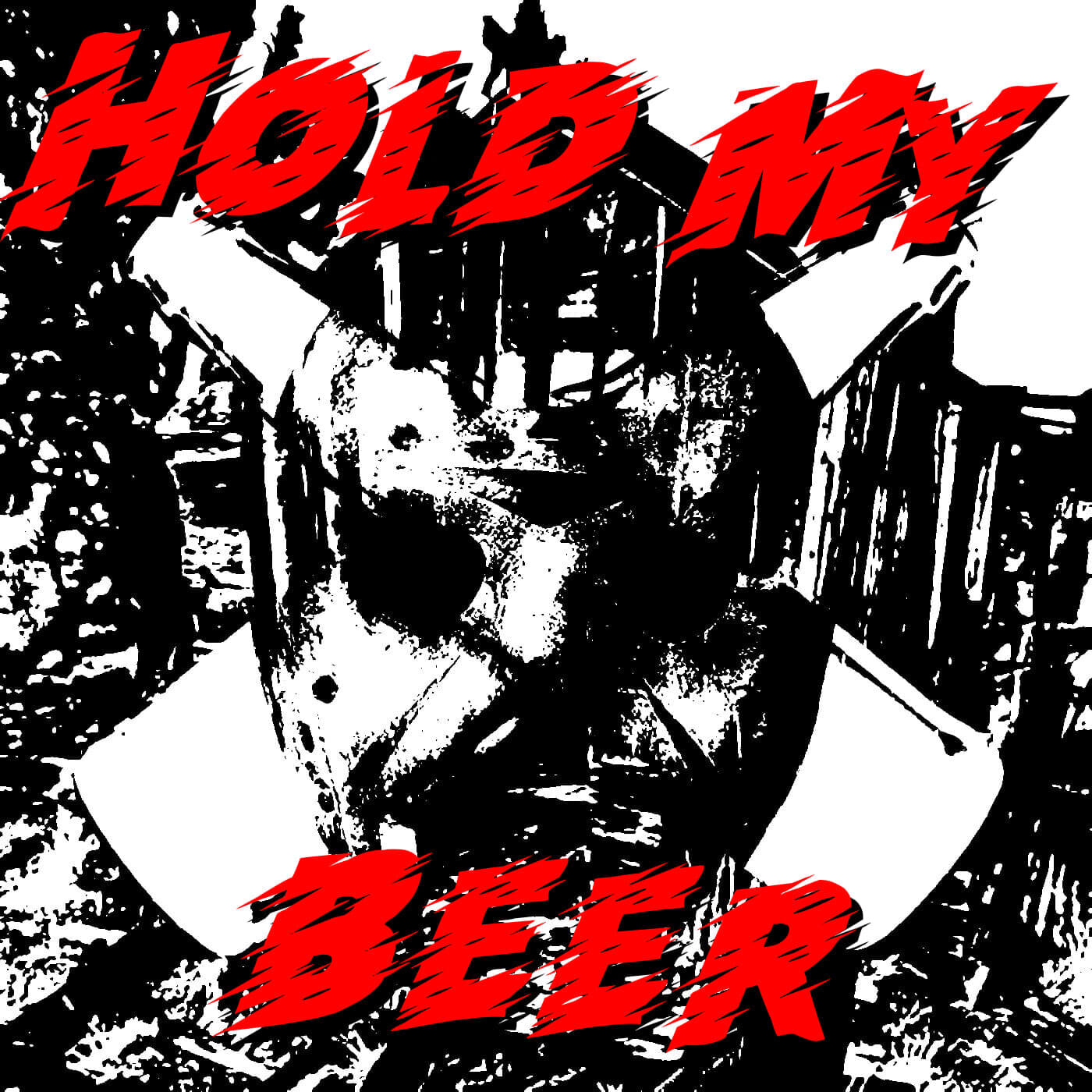Hold My Beer 