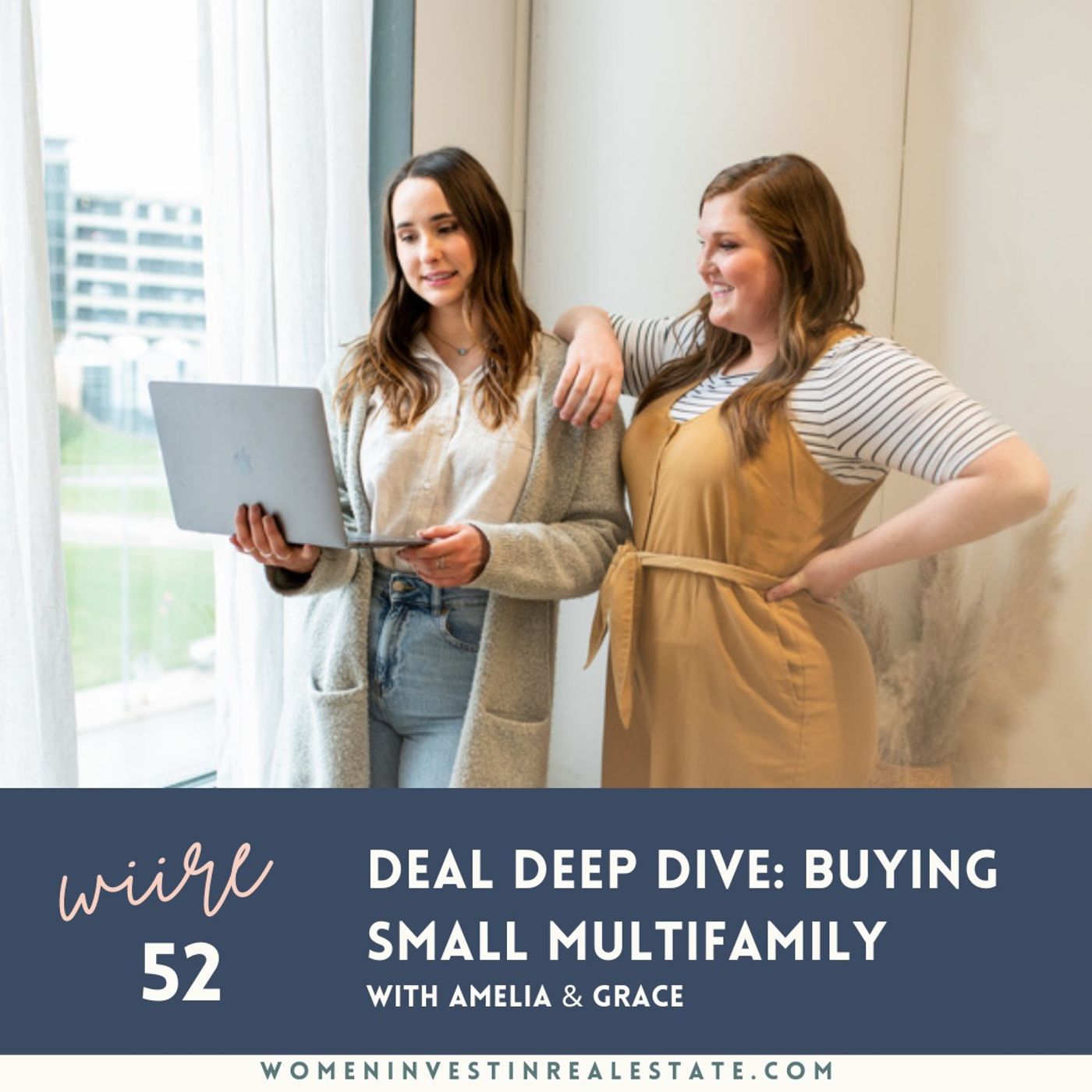 52. Deal Deep Dive: Buying Small Multifamily