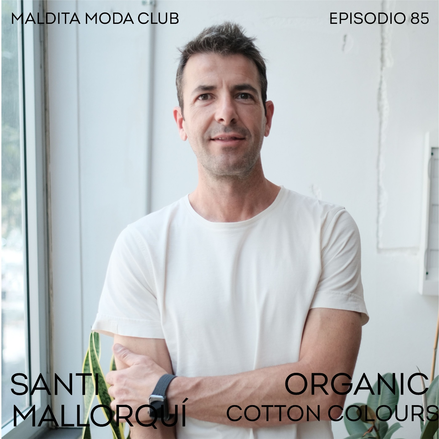 ⁣Episodio 85 Santi Mallorquì_ Organic Cotton Colours