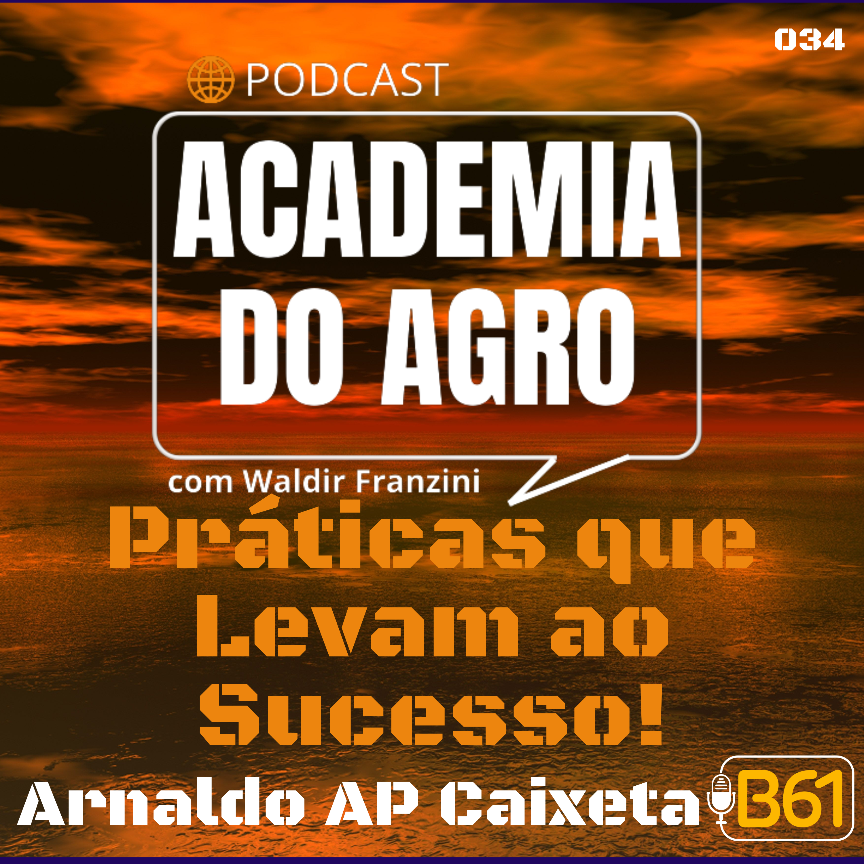 Práticas que levam ao Sucesso!