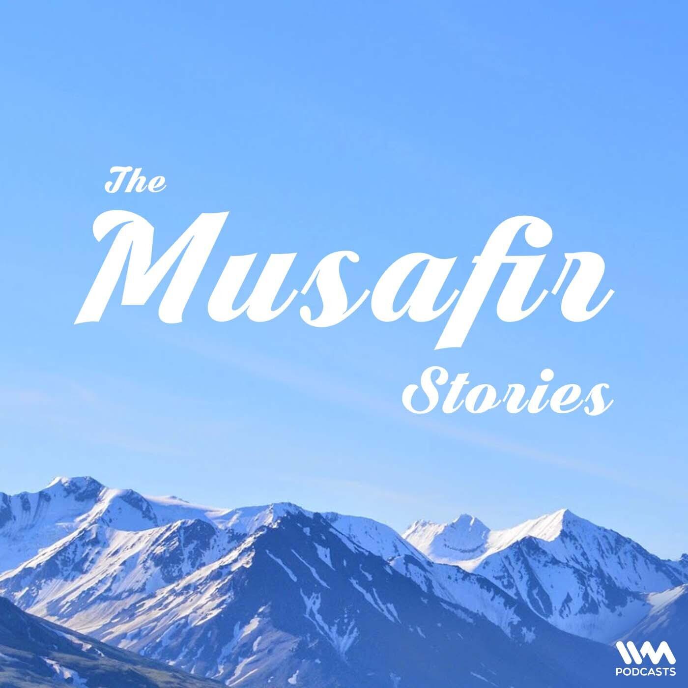 The Musafir Stories - India Travel Podcast 