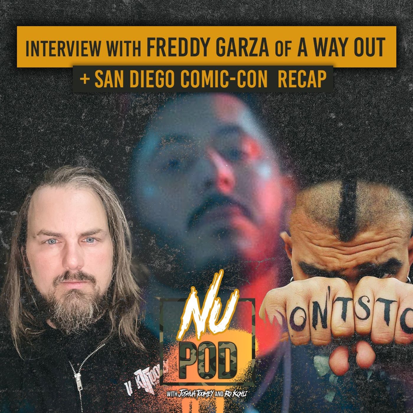 San Diego Comic-Con, Knotfest Nu Champ, Cypress Hill Orchestra & Freddy Garza (A Way Out)  Interview!" 🤘🎤
