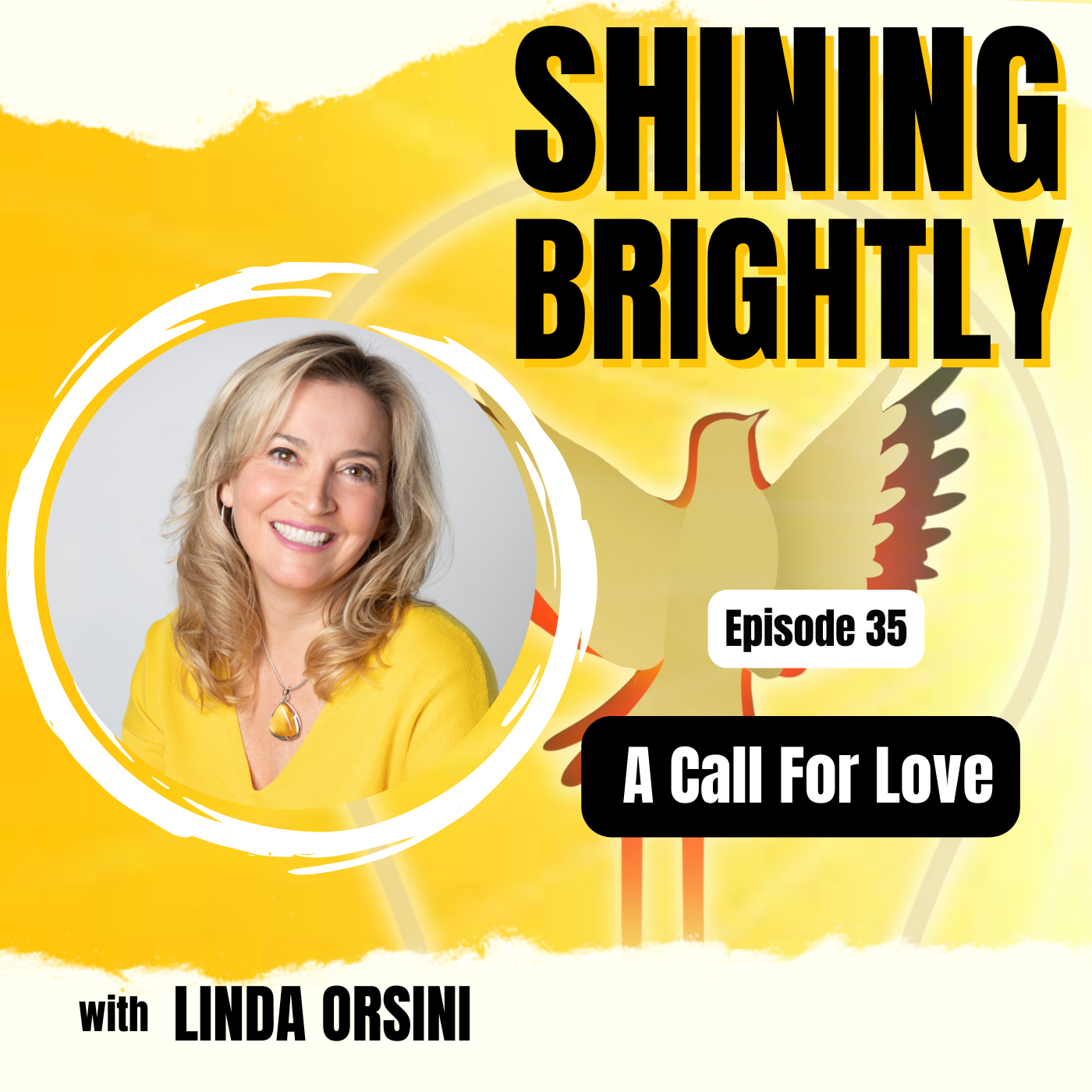 A Call For Love With Linda Orsini