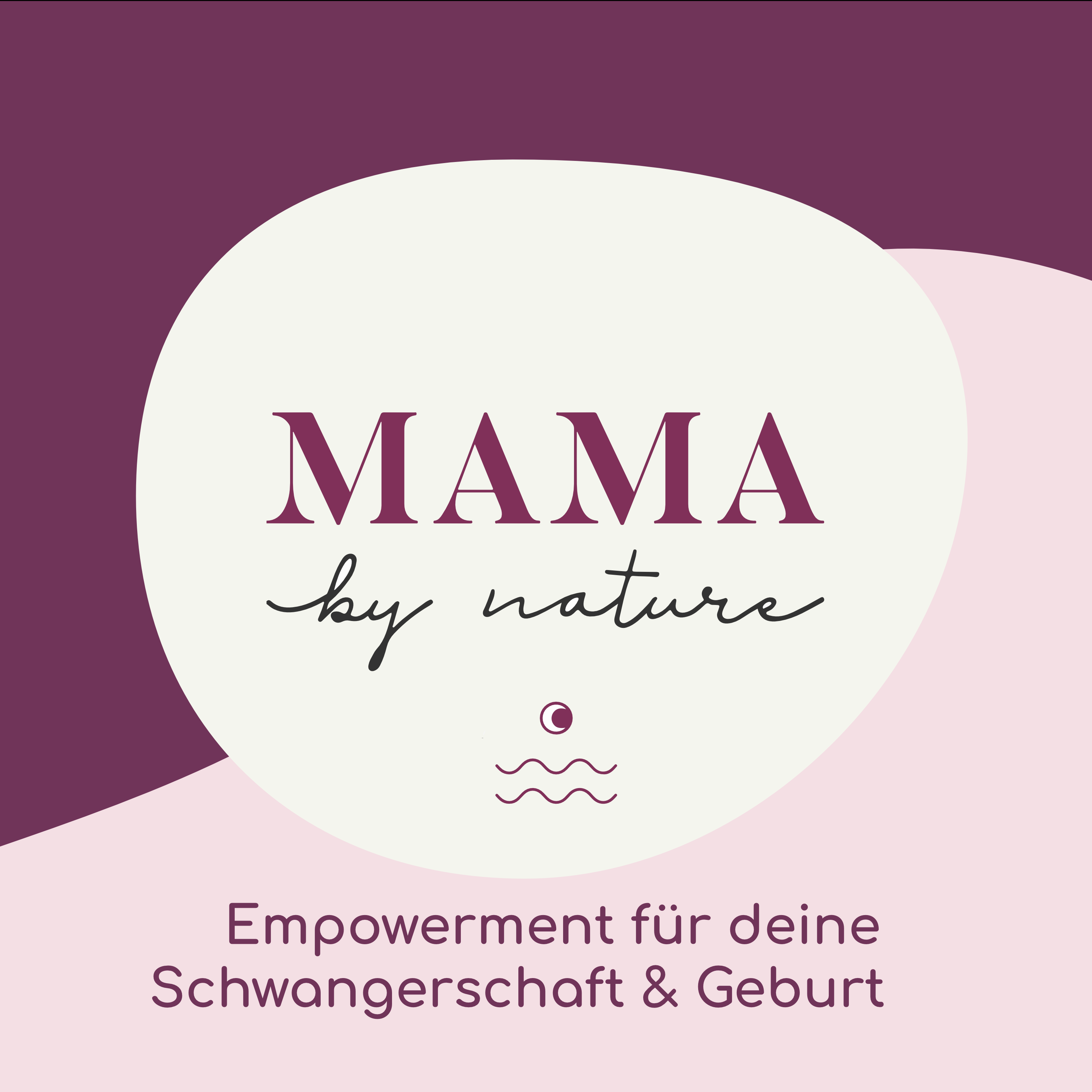 Mentale Geburtsvorbereitung - Empowerment für deine Schwangerschaft & Geburt 