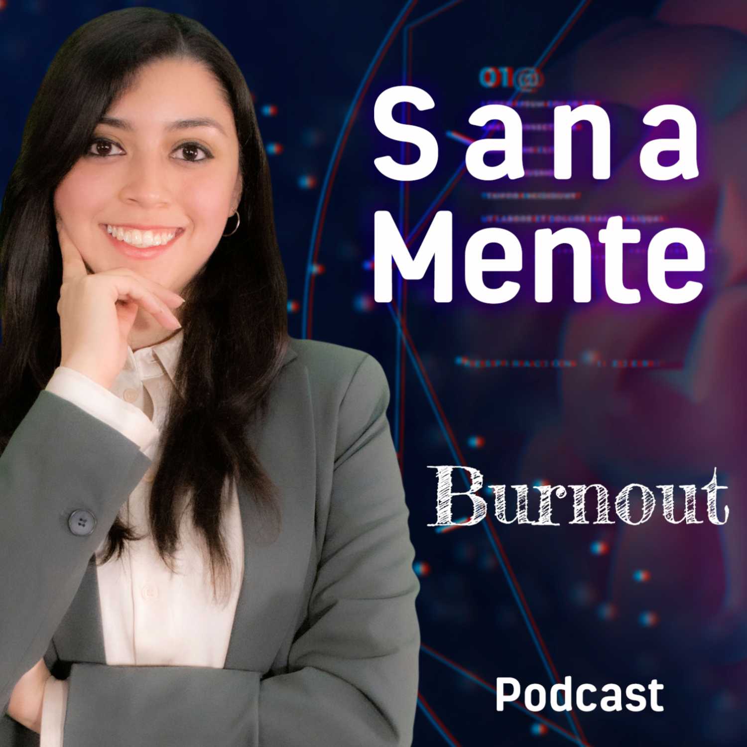 Sana Mente con la Dra. Luz Castillo (Burnout).