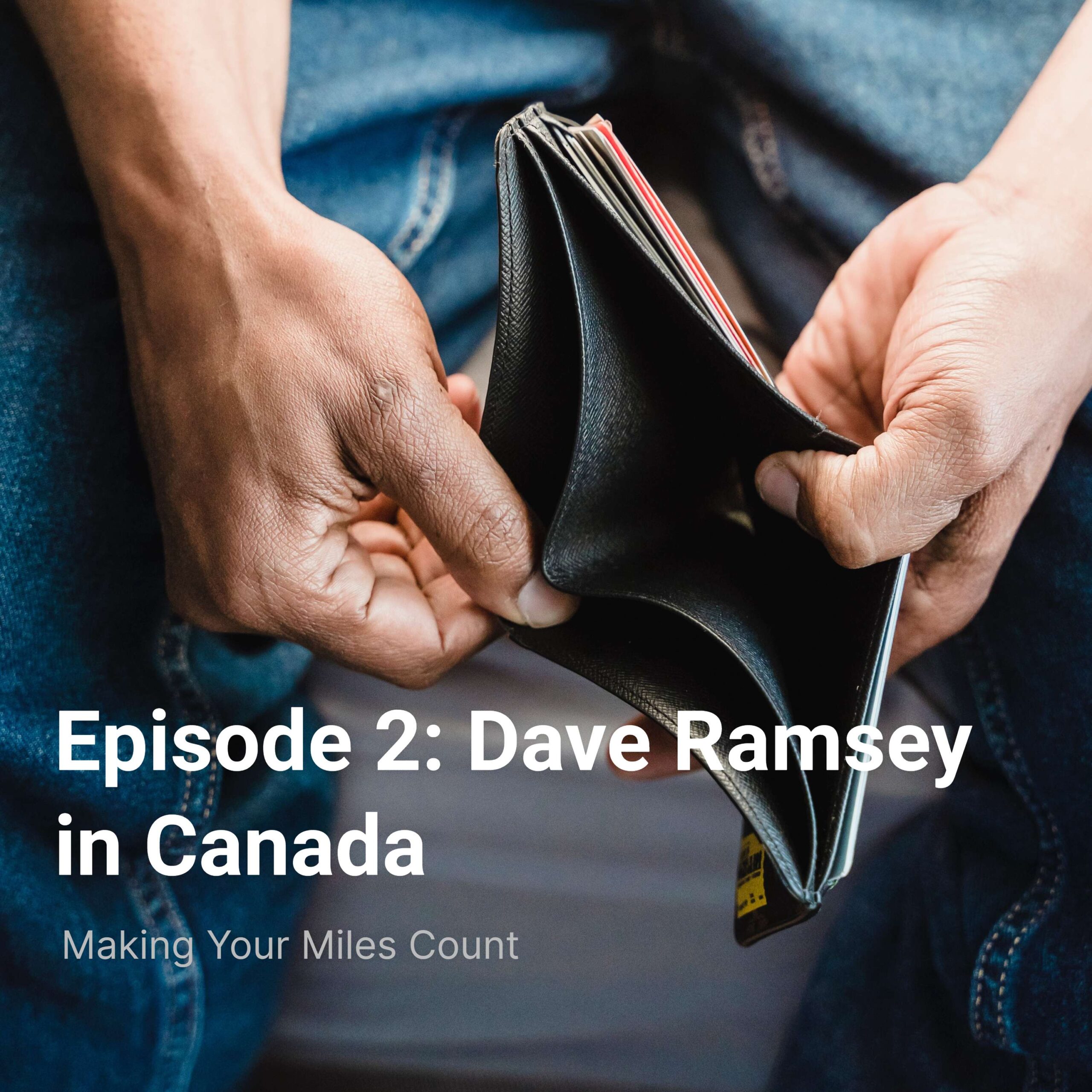 Episode 2: Dave Ramsey in Canada