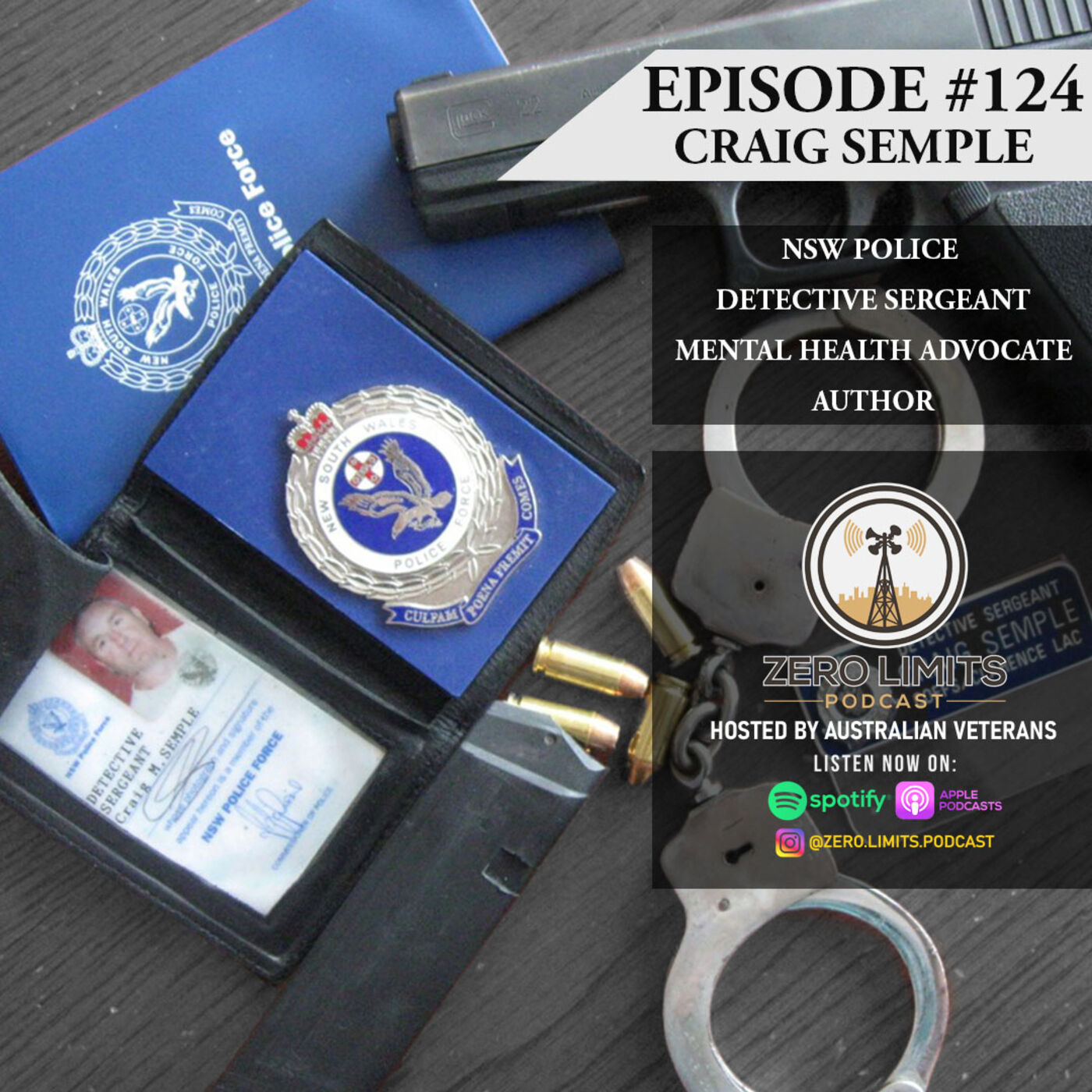 Ep. 124 Craig Semple NSW Police Detective, Mental Health advocate and Author - The Cop Who Fell to Earth