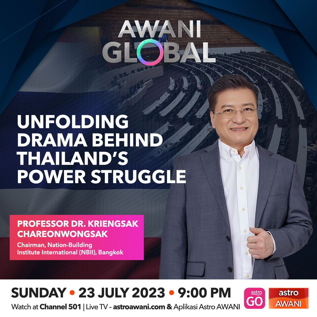 AWANI Global: Unfolding drama behind Thailand’s power struggle