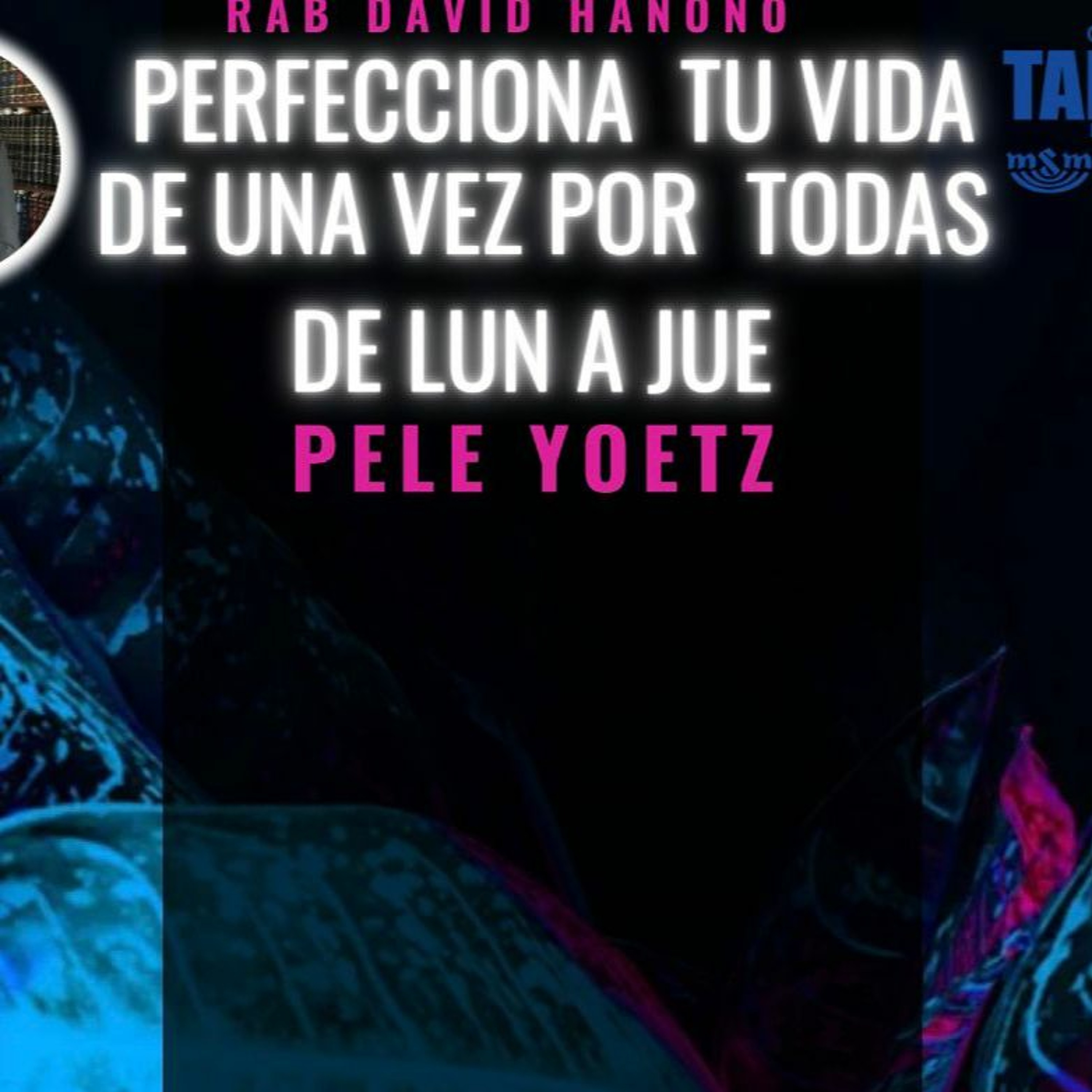 RAB DAVID HANONO- CURSO PELE YOETZ 109- 9 DE AV